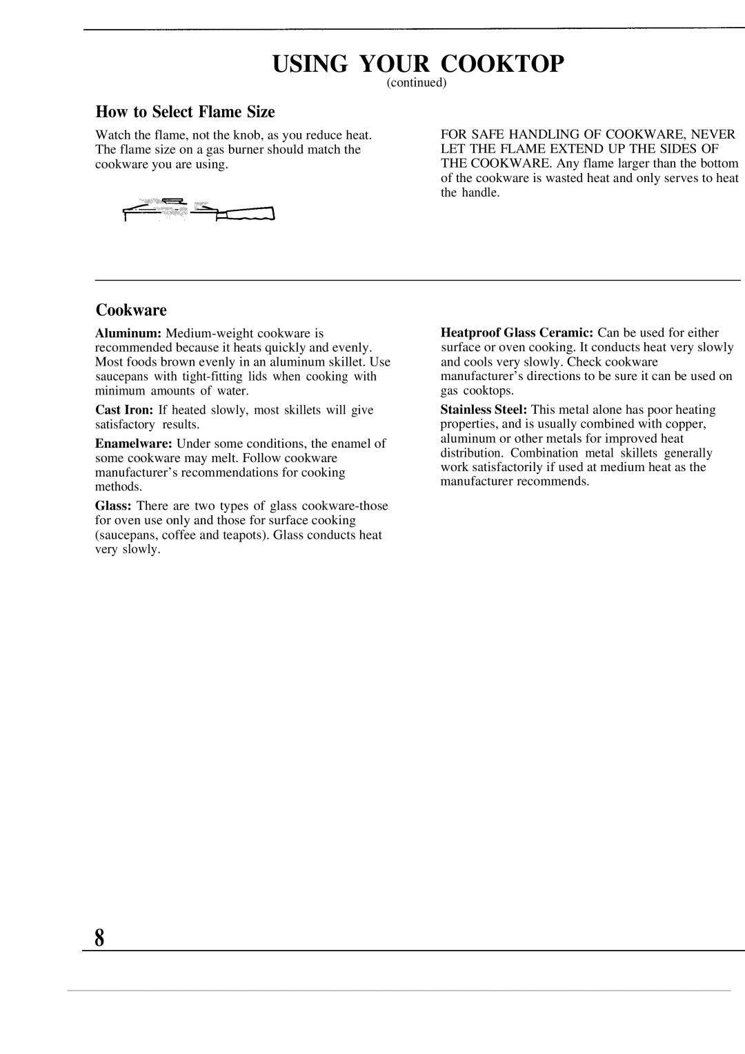 GE JGP631ER, JGP630ER operating instructions Using Your Cooktop, How to Select Flame Size, Cookware 