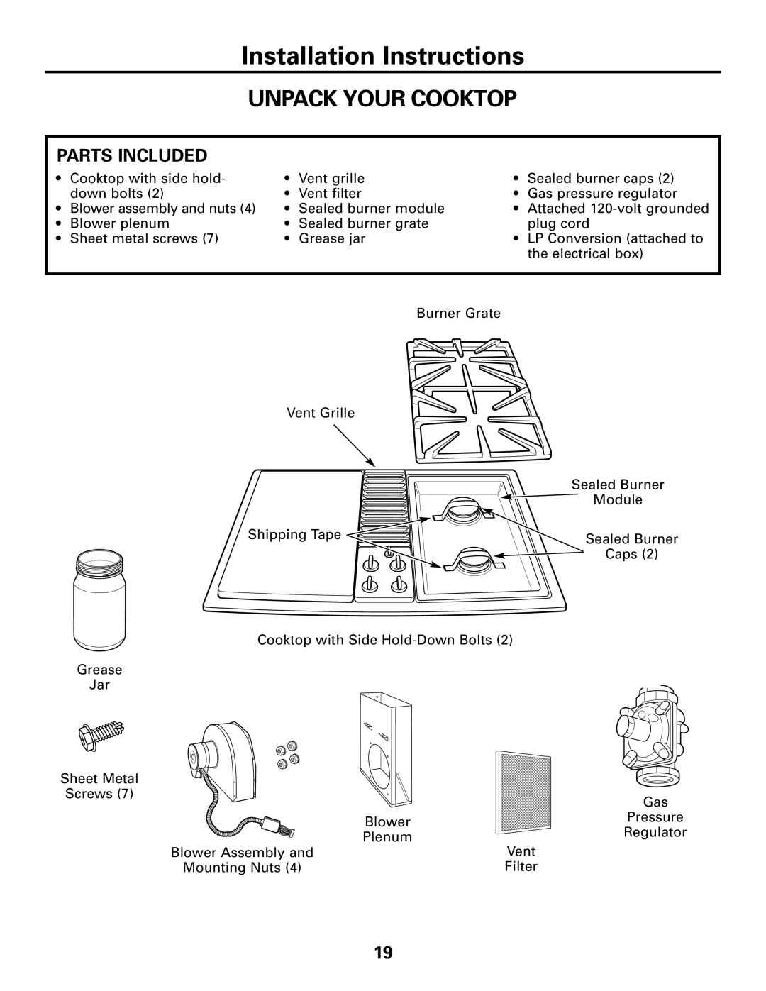 GE JGP985 owner manual Unpack Your Cooktop, Parts Included 