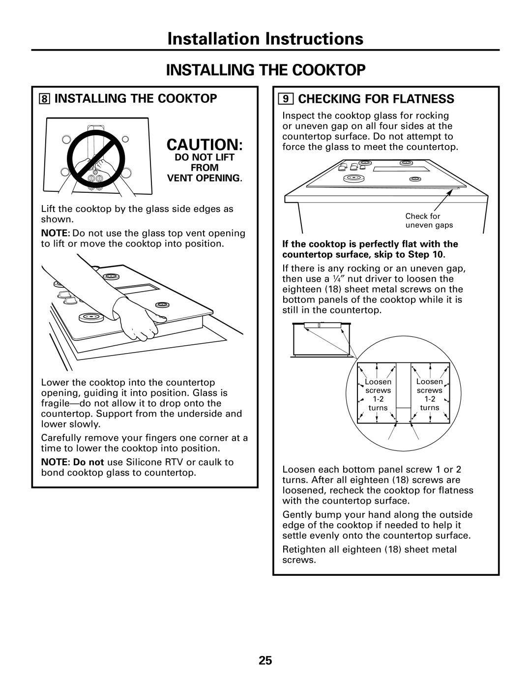 GE JGP989 manual Installing the Cooktop, Checking for Flatness, Do not Lift From Vent Opening 