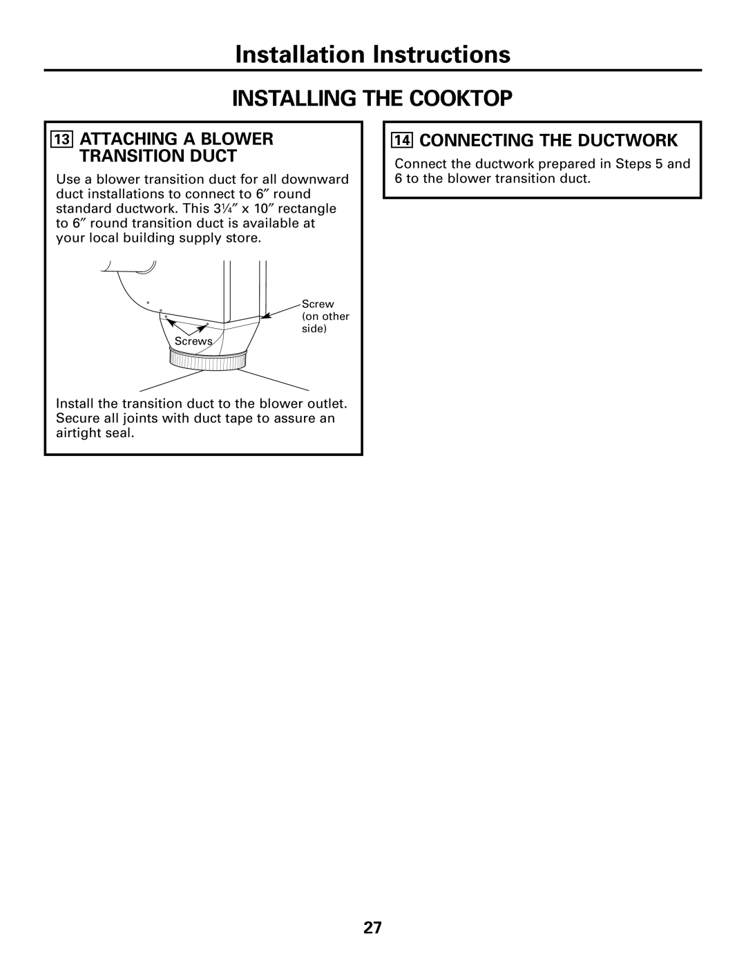 GE JGP989 manual Connecting the Ductwork, Attaching a Blower Transition Duct 