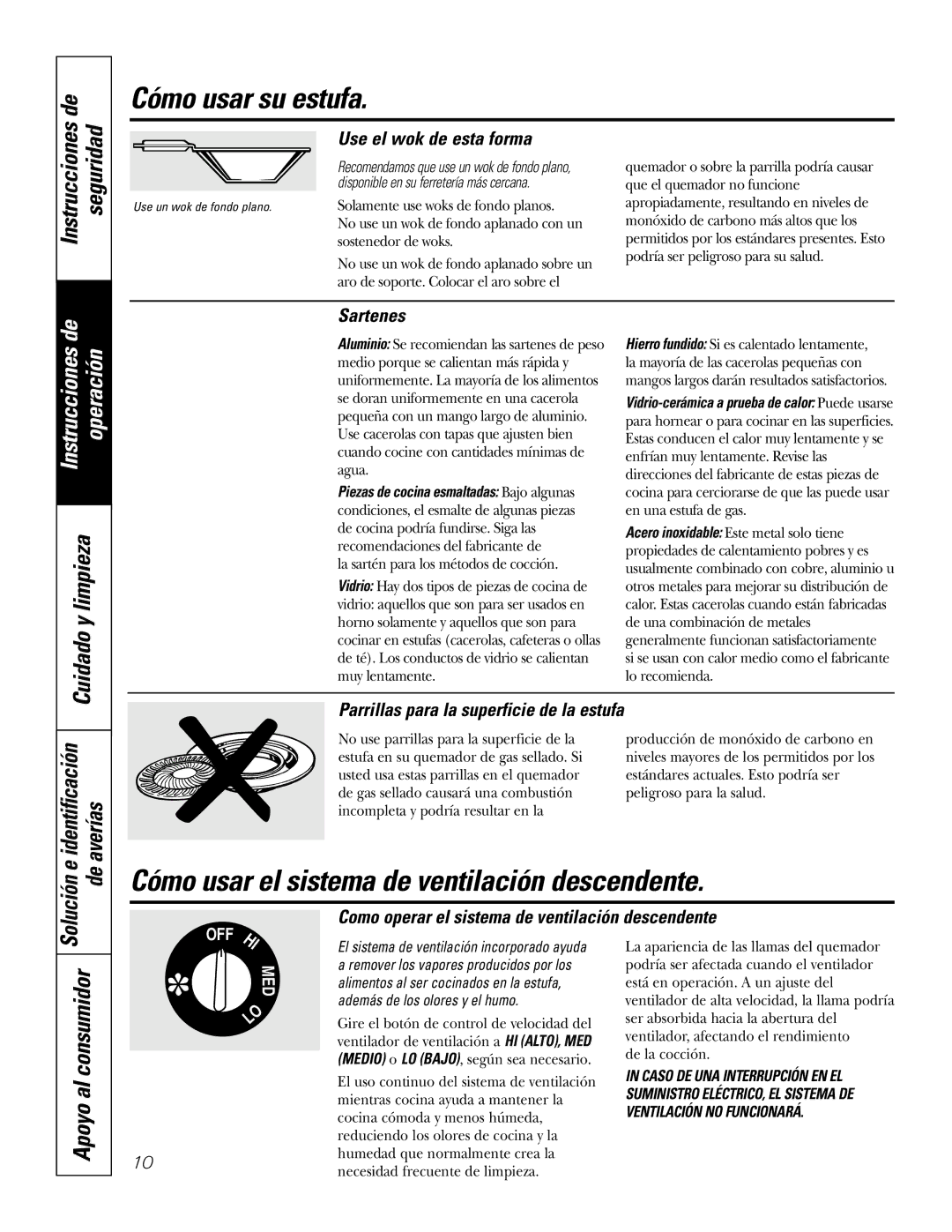 GE JGP989 manual Cómo usar su estufa, Use el wok de esta forma, Sartenes 