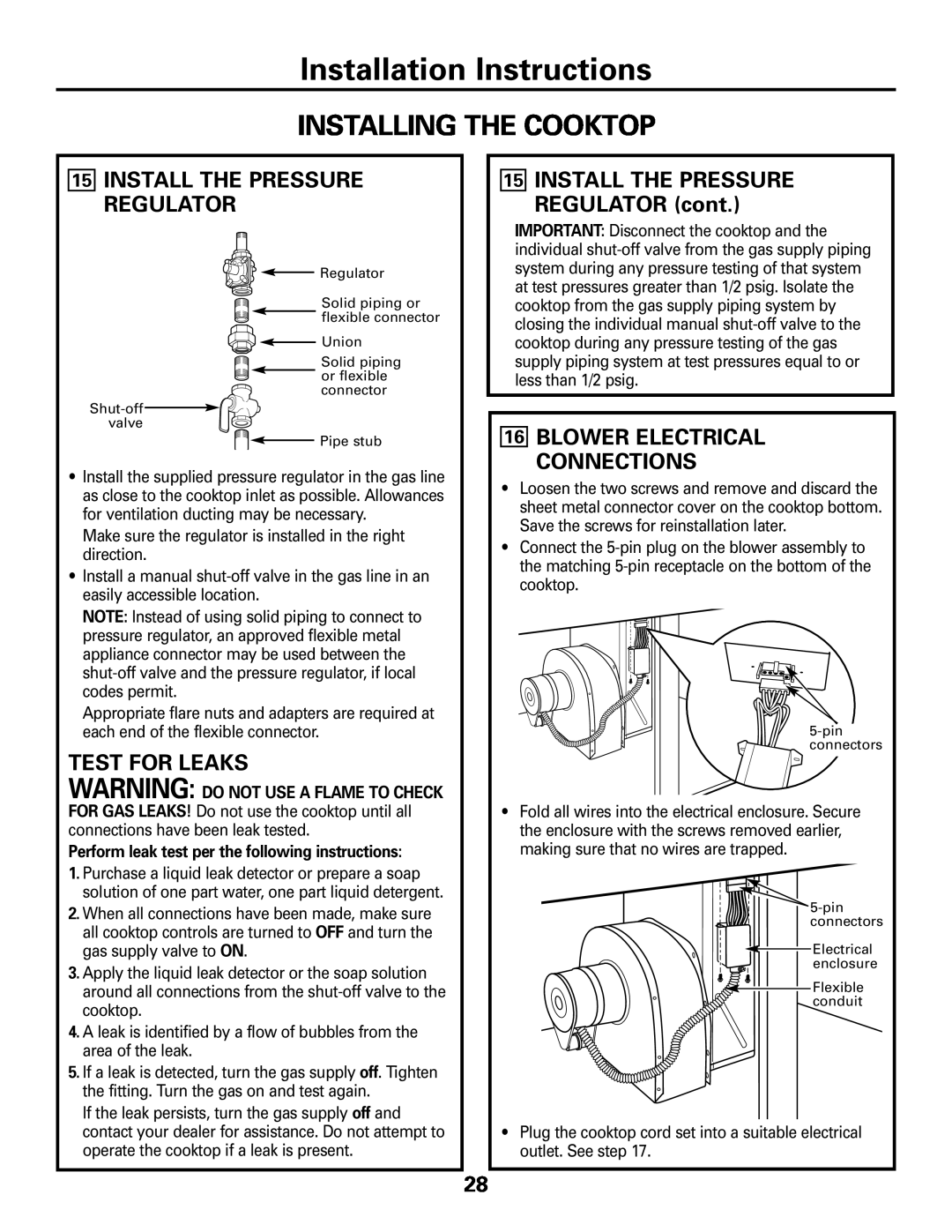 GE JGP989 manual Installation Instructions, Installing The Cooktop, 15INSTALL THE PRESSURE REGULATOR, 16BLOWER ELECTRICAL 