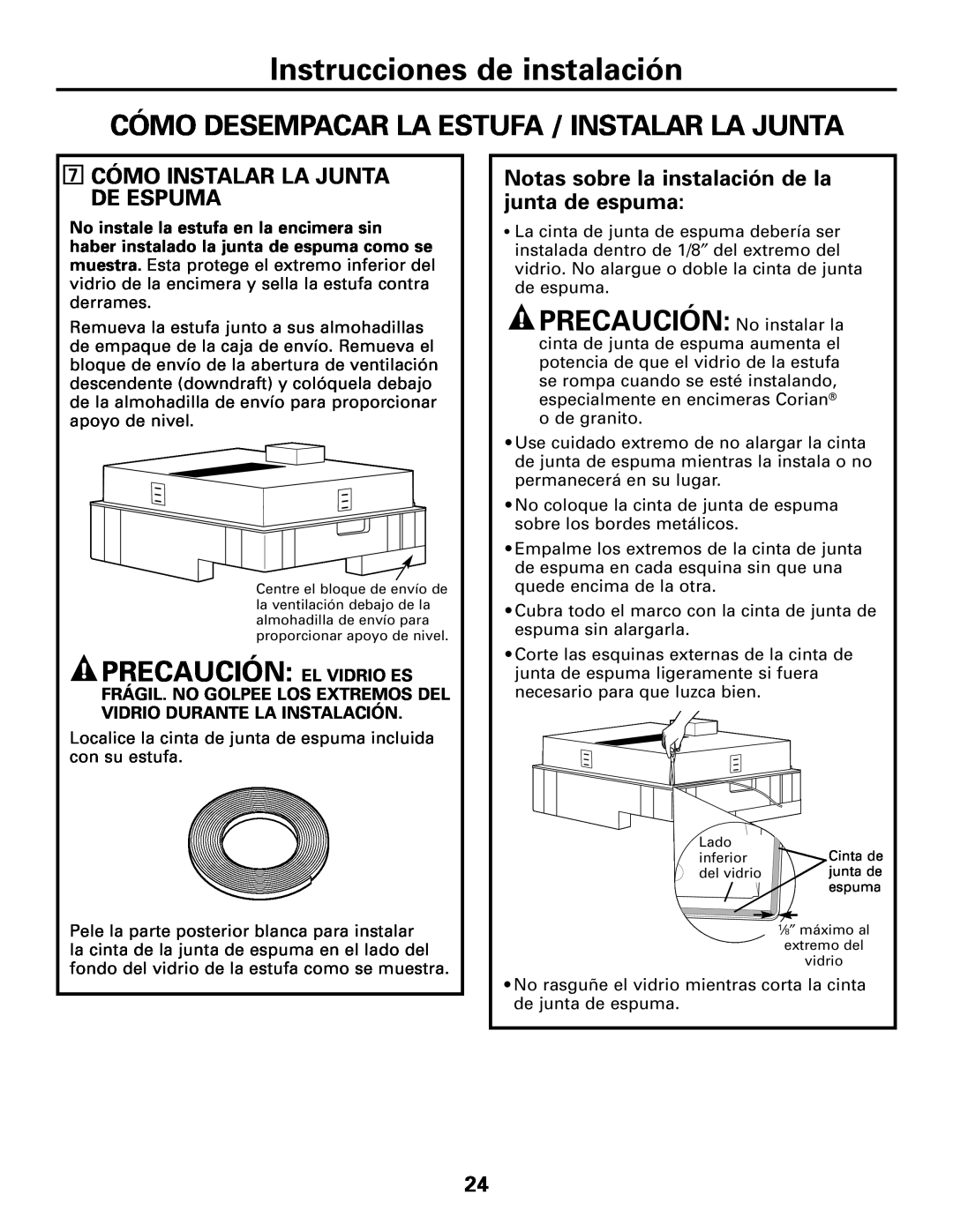 GE JGP989 manual Cómo Desempacar La Estufa / Instalar La Junta, Precaución El Vidrio Es, Instrucciones de instalación 