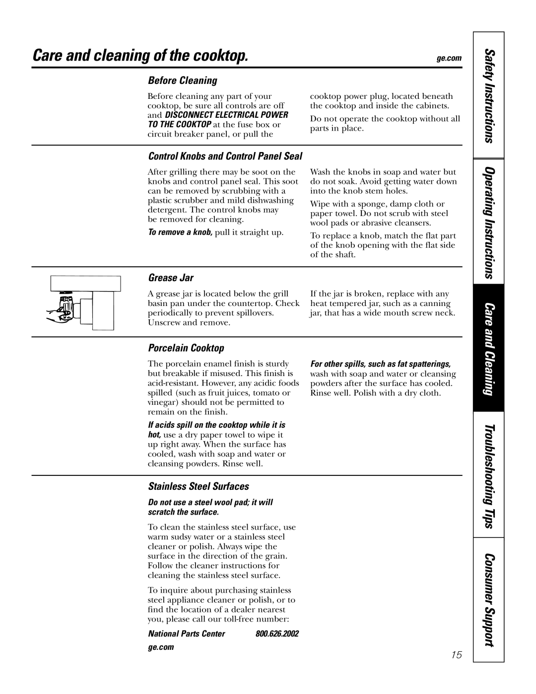 GE JGP990 manual Care and cleaning of the cooktop, Before Cleaning, Grease Jar, Porcelain Cooktop, Stainless Steel Surfaces 