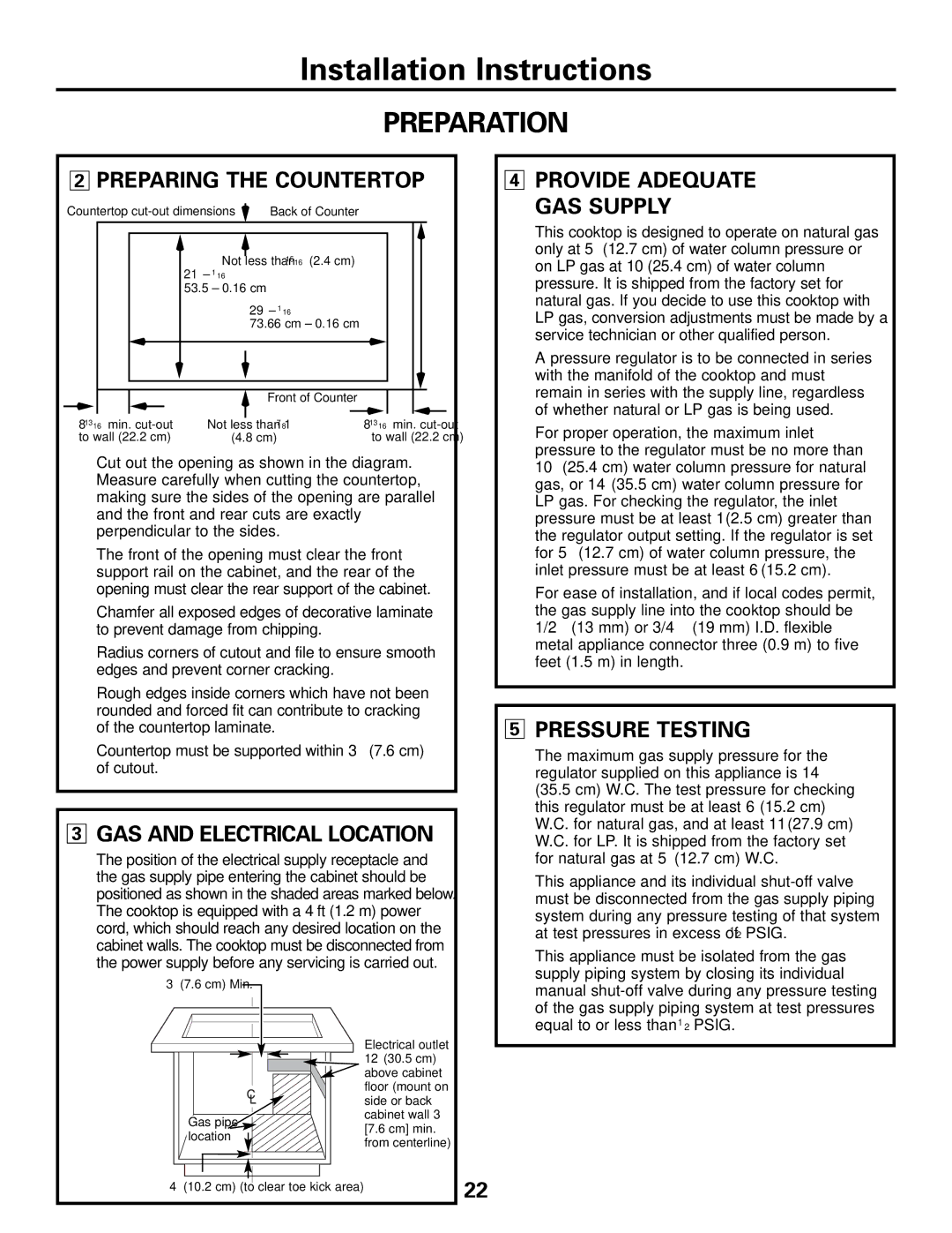 GE JGP990 manual Preparing the Countertop, GAS and Electrical Location, Provide Adequate GAS Supply, Pressure Testing 