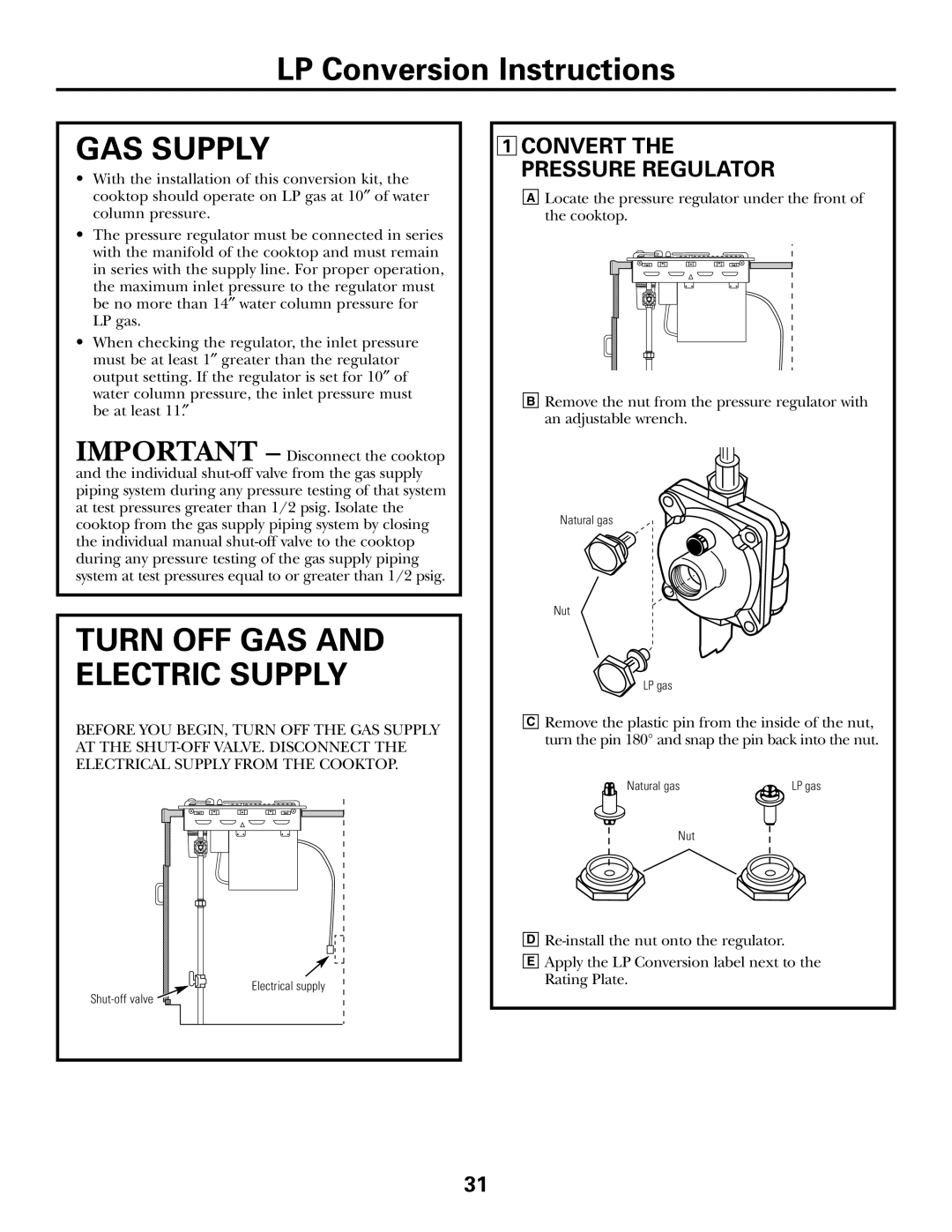 GE JGP990 manual LP Conversion Instructions, Gas Supply, Turn Off Gas And Electric Supply, 1CONVERT THE PRESSURE REGULATOR 