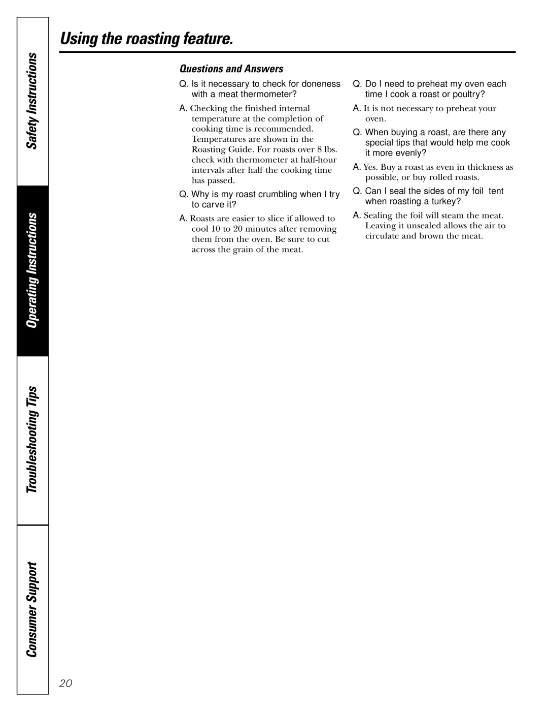 GE JGRP20 owner manual Questions and Answers, Why is my roast crumbling when I try to carve it? 