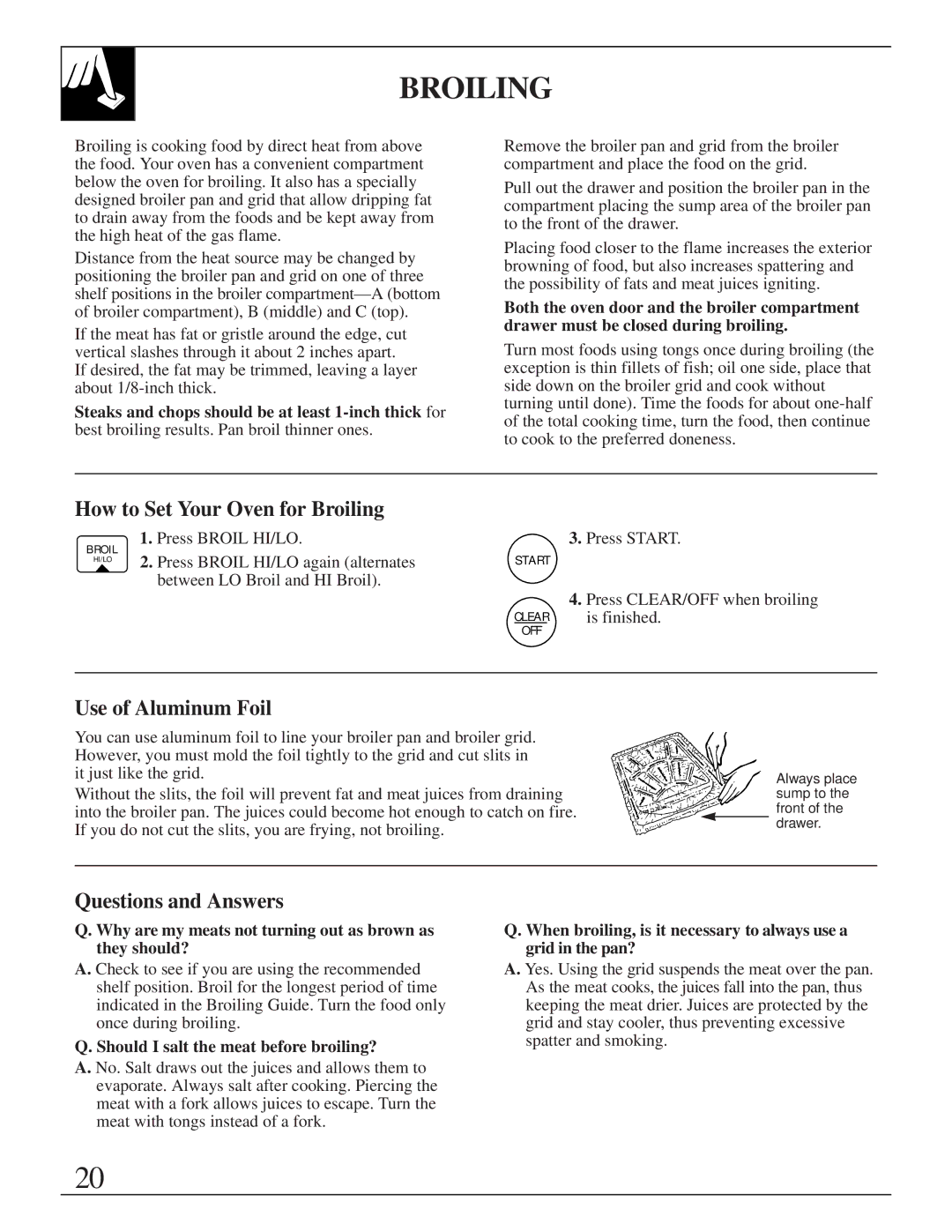 GE JGRS14 How to Set Your Oven for Broiling, Between LO Broil and HI Broil, Should I salt the meat before broiling? 