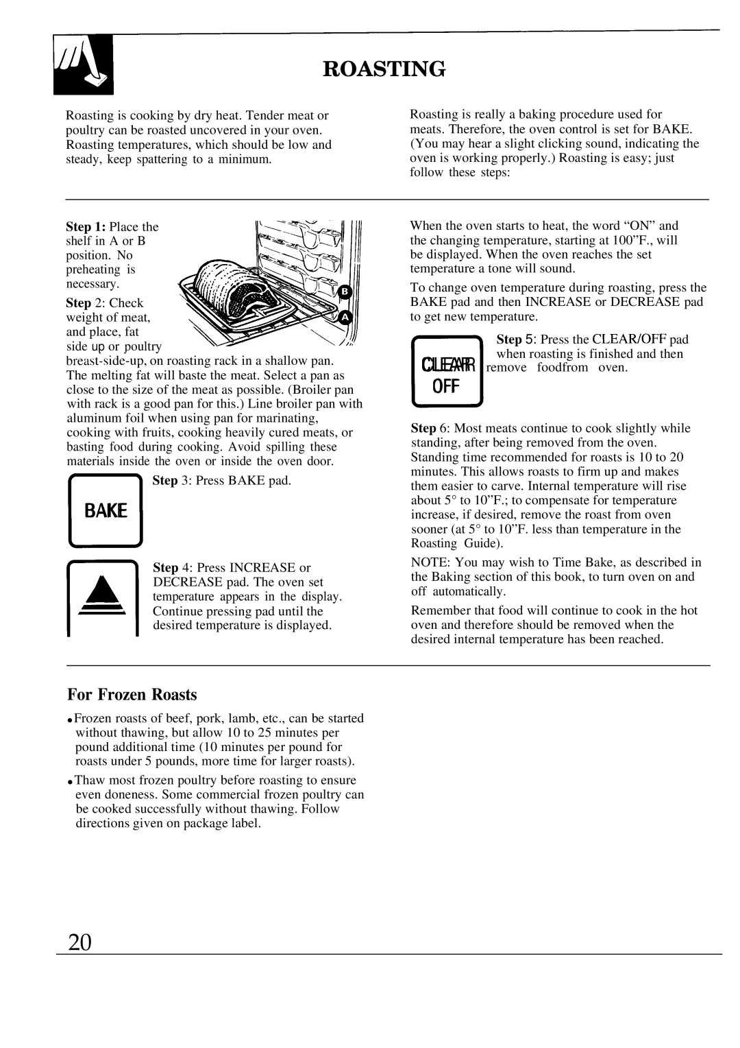 GE JGSP20GER, JGSP21GER operating instructions Roasting, For Frozen Roasts 