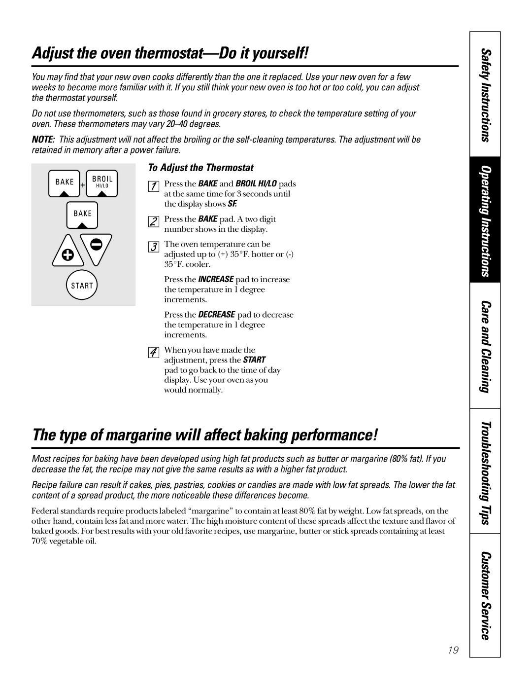 GE JGSP22 owner manual Adjust the oven thermostat-Do it yourself, Type of margarine will affect baking performance 