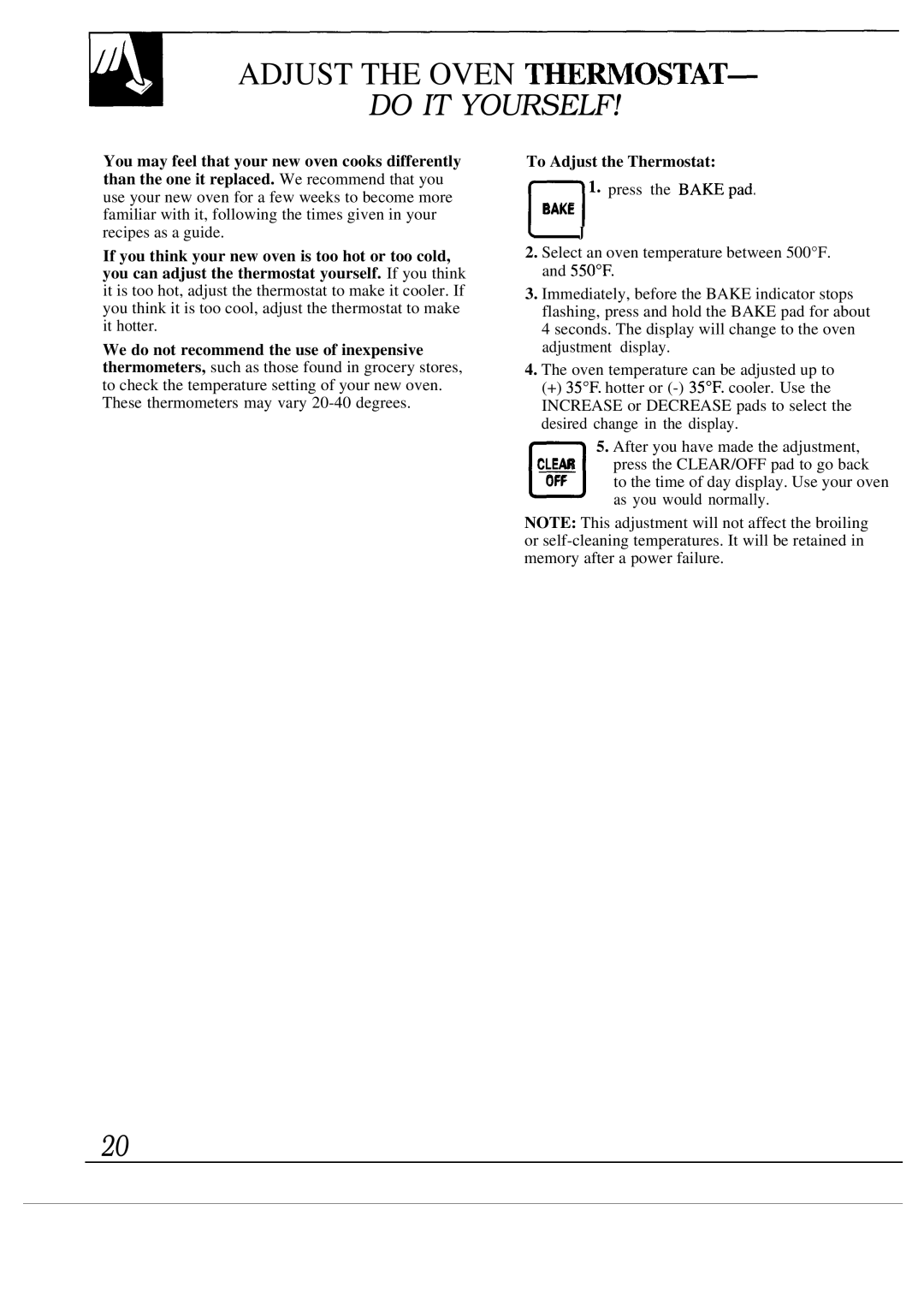 GE JGSP30, JGSP31, JGSP40 manual Adjust the Oven Thermostat, To Adjust the Thermostat 