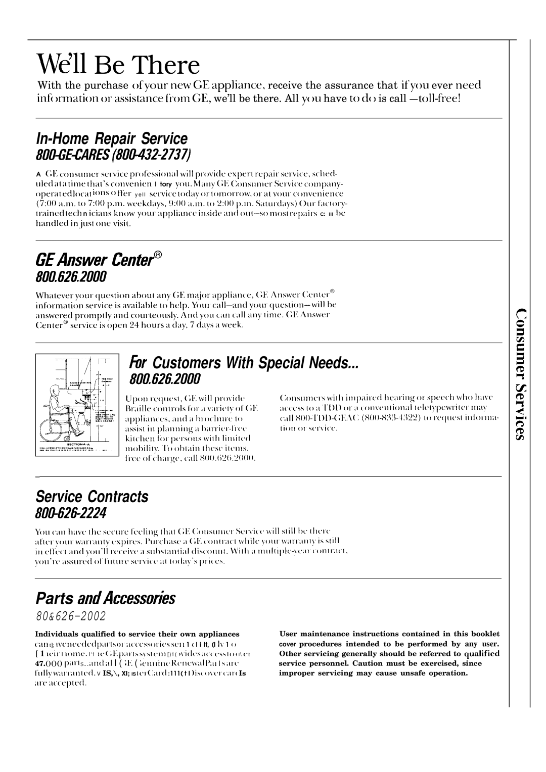 GE JGSP30GER, JGSP31GER, JGSP40AES manual Wdll Be There 