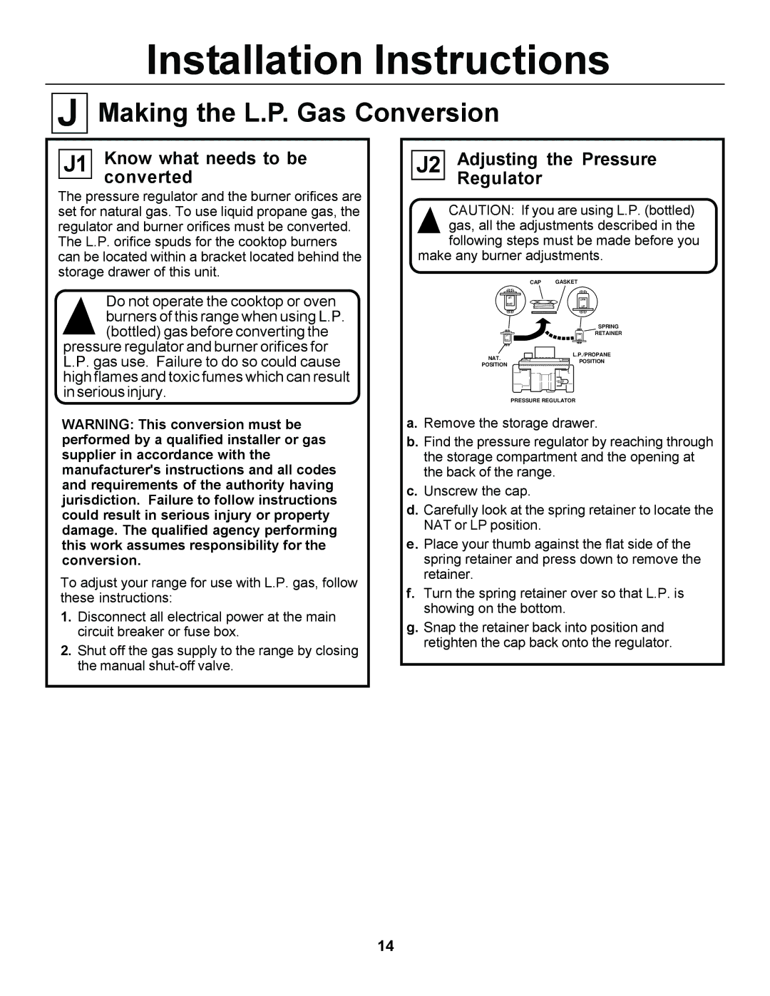 GE JGSP44, JGSP23 manual J1 Know what needs to be converted, J2 AdjustingRegulator the Pressure 