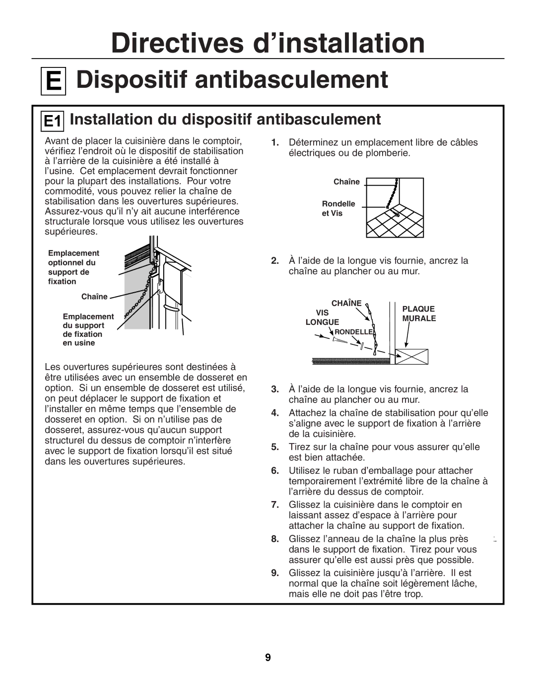 GE JGSP44, JGSP23 manual Pour la plupart des installations. Pour votre, Tirez sur la chaîne pour vous assurer qu’elle 