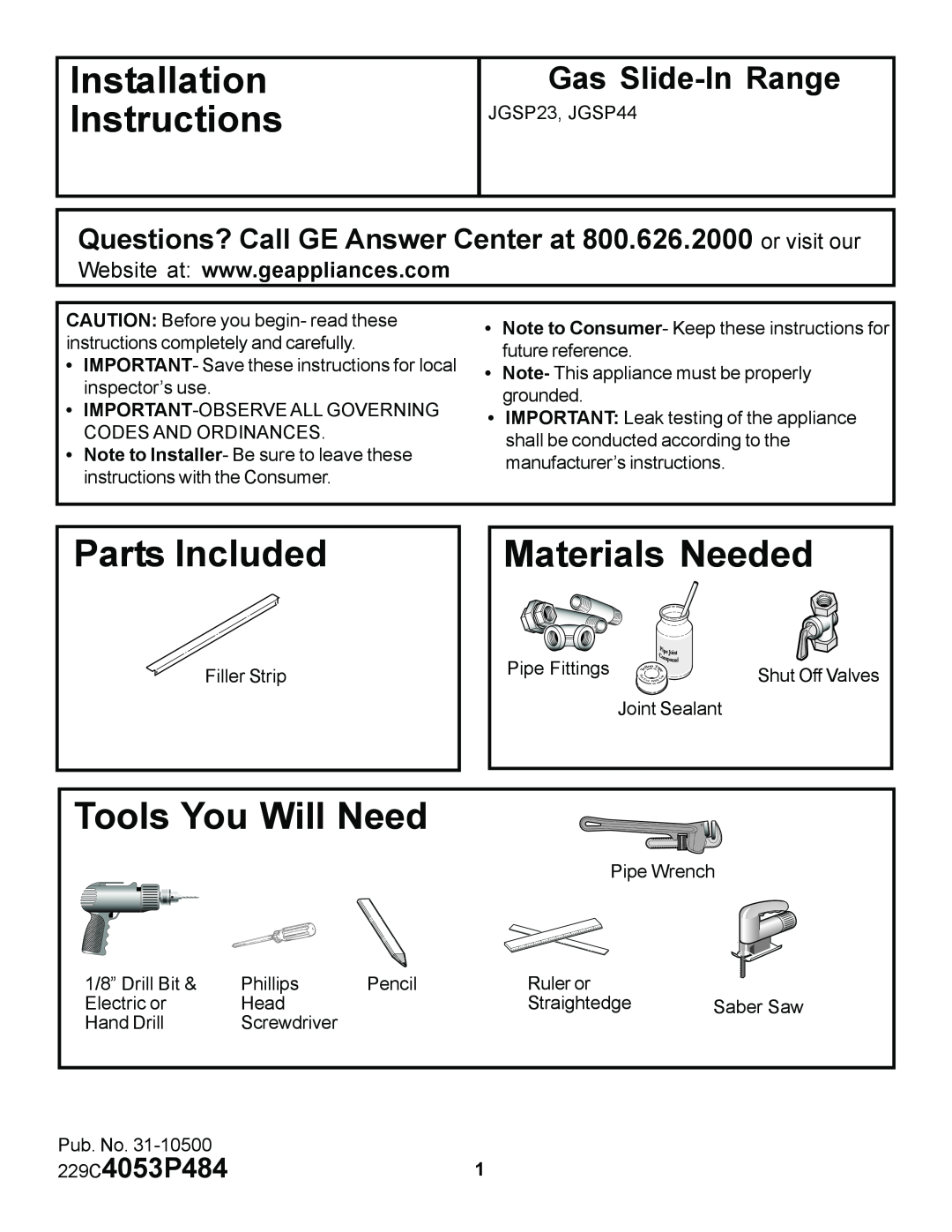 GE JGSP23 manual Installation, Instructions, Parts Included, Materials Needed, Tools You Will Need, Gas Slide-In Range 