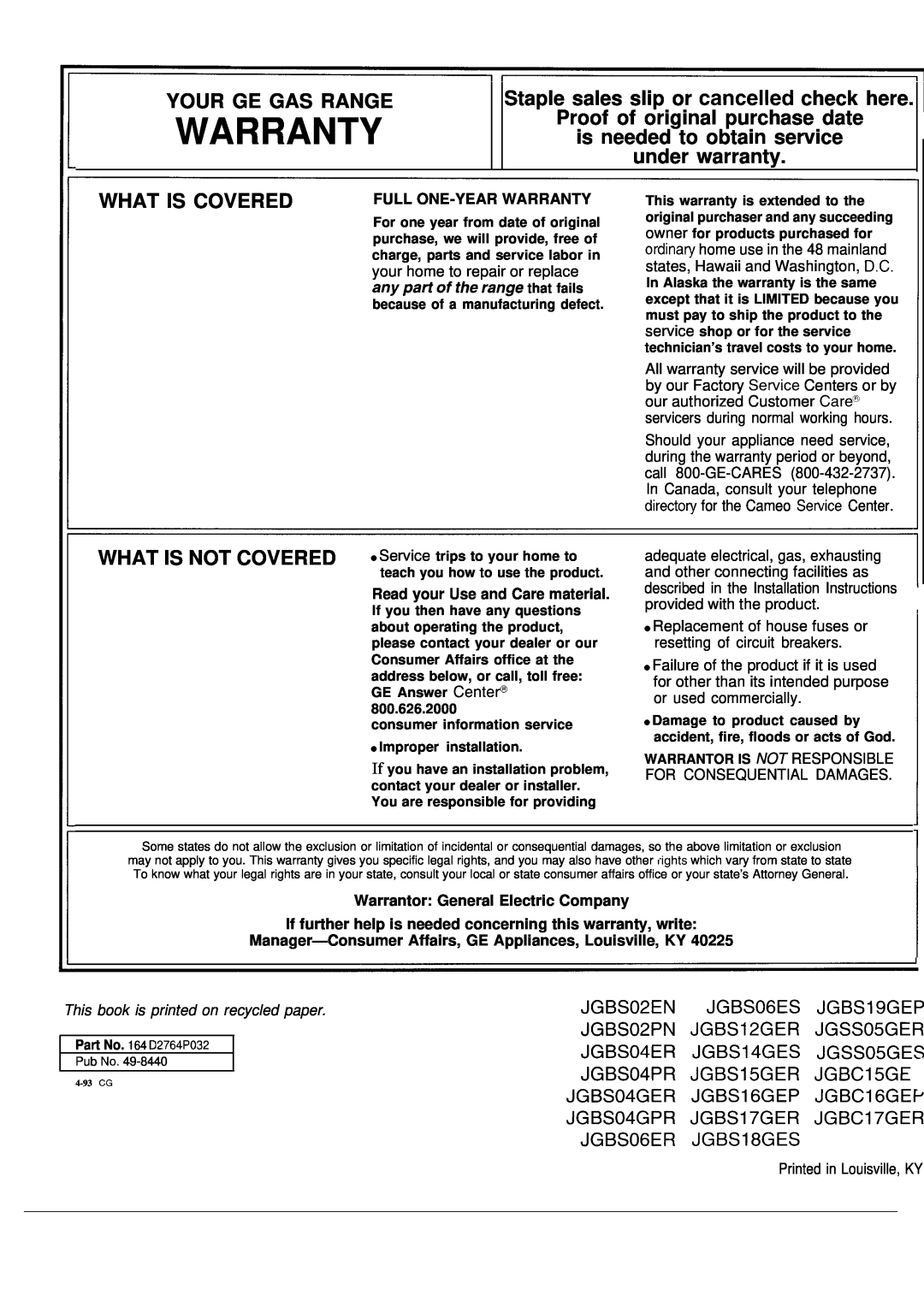 GE JGBS16GEP manual Your Ge Gas Range, Staple sales slip or cancelled check here, under warranty, What Is Covered, Warranty 