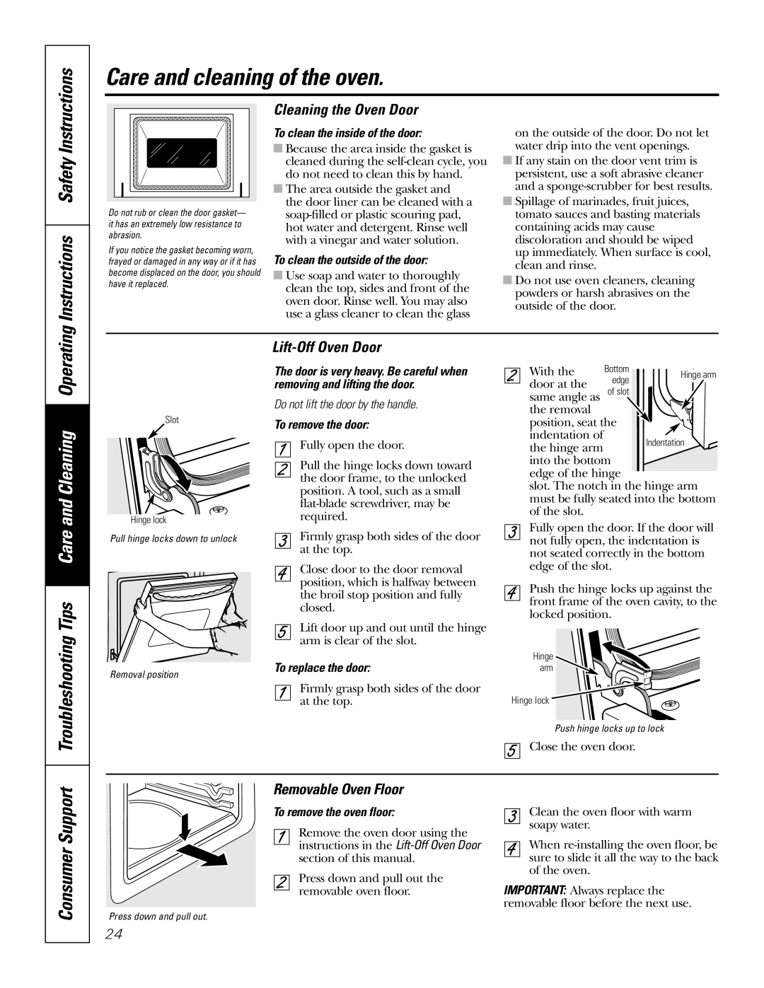 GE JK91527, JK95527, JT95530, JT91530 owner manual Cleaning the Oven Door, Lift-Off Oven Door, Removable Oven Floor 