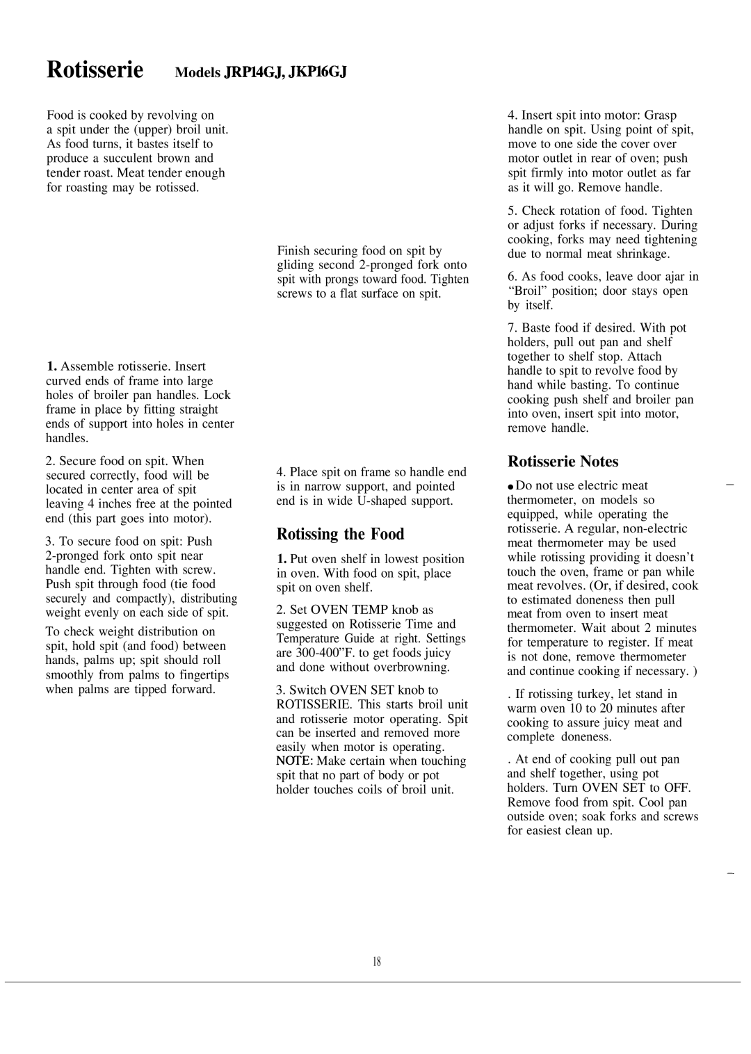 GE JRP03J1, JKP07J, JKP07WN, JKP07GJ, JKP27GJ, JKP27J, JKP16GJ, JRP03GJ, JRP14GJ, 49-8128 Rotissing the Food, Rotisserie Notes 