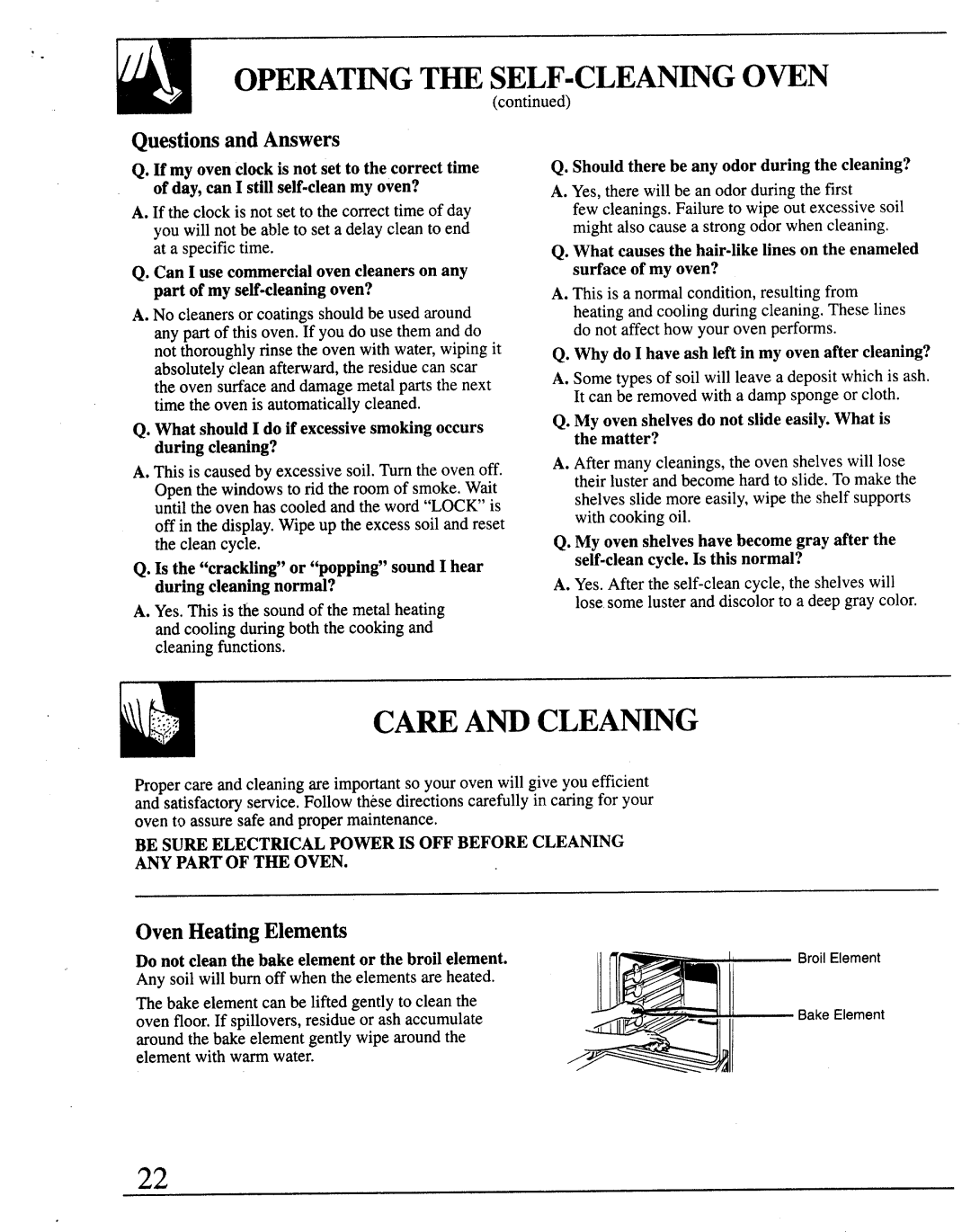 GE JRP14, JKP13 Careandcleaning, Qu~tions and Answers, Oven HeatingElemen@, Shouldtherebe any odorduringthe cleaning? 