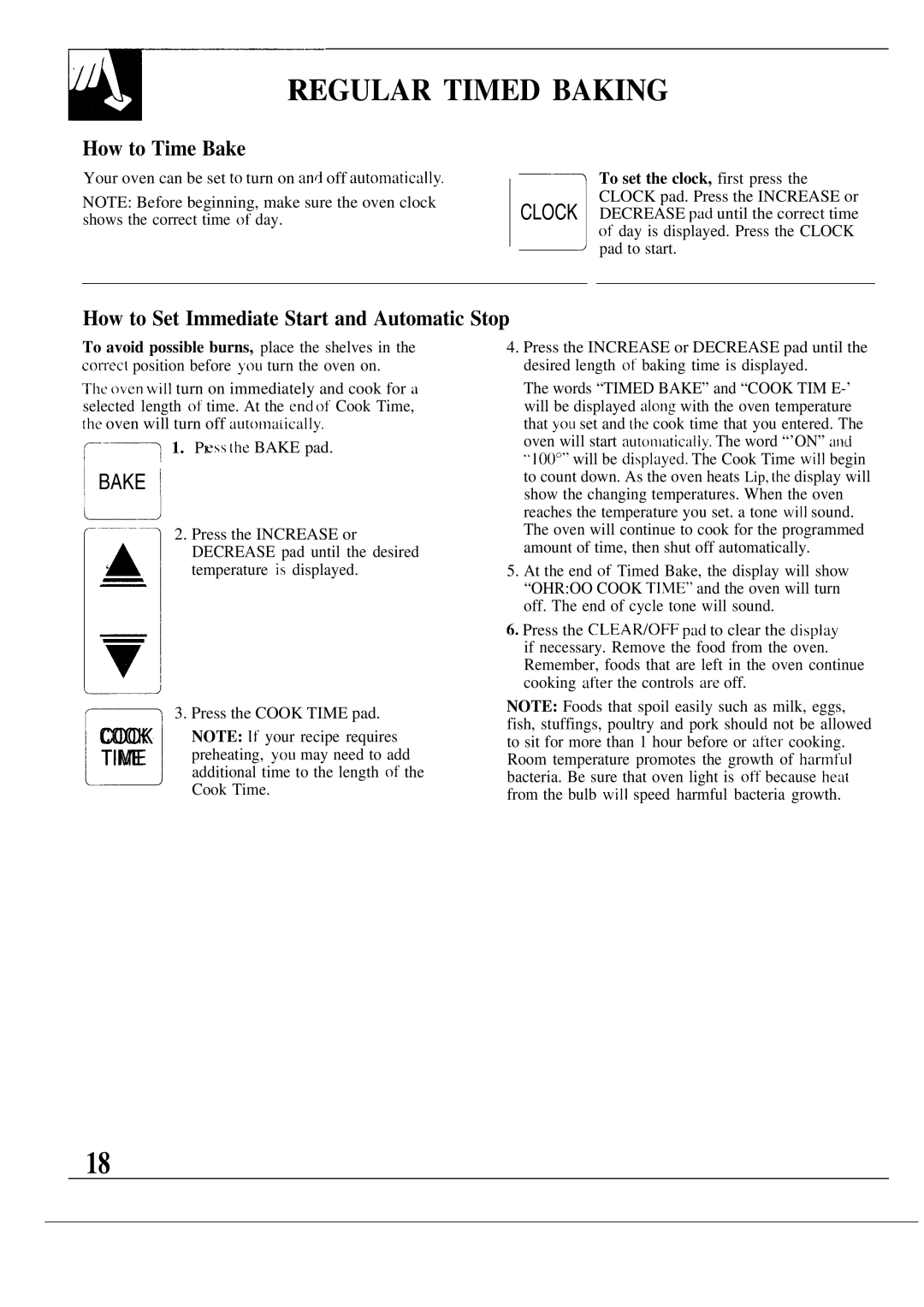 GE JKP17, MNU099 warranty How to Time Bake, How to Set Immediate Start and Automatic Stop 