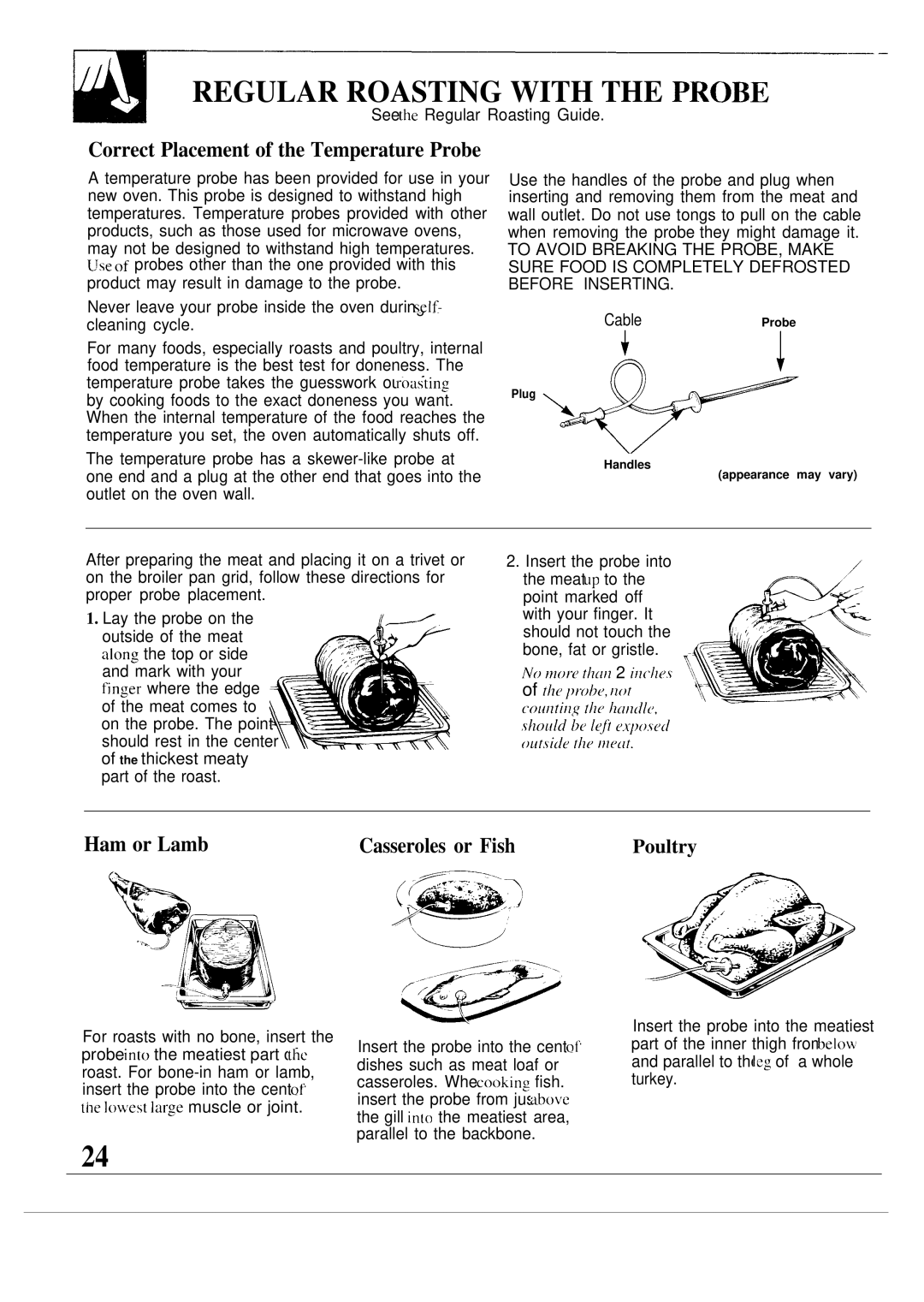 GE JKP17 Regular Roasting with the Probe, Correct Placement of the Temperature Probe, Ham or Lamb Casseroles or Fish 