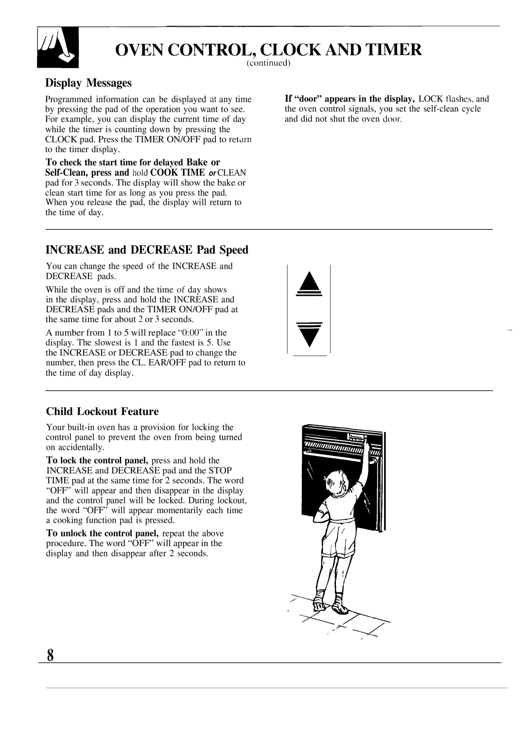 GE JKP17, MNU099 warranty Display Messages, Increase and Decrease Pad Speed, Child Lockout Feature 