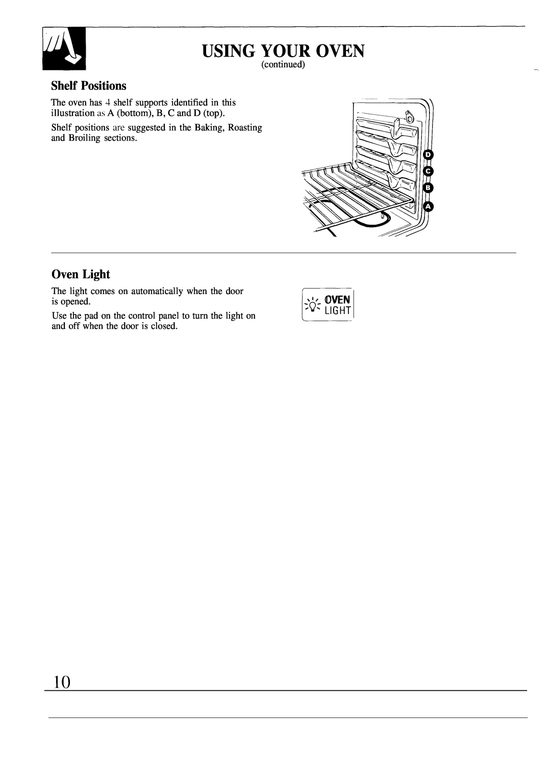 GE JKP17, MNU099 warranty Shelf Positions, Oven Light, Using Your Oven 