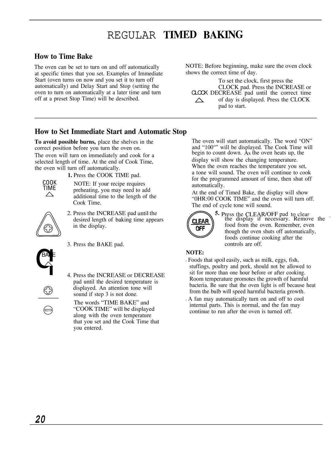 GE JKP16, JKP18, JKP17 warranty Regular T~ED BA~G, How to Time Bake, How to Set Immediate Start and Automatic Stop 