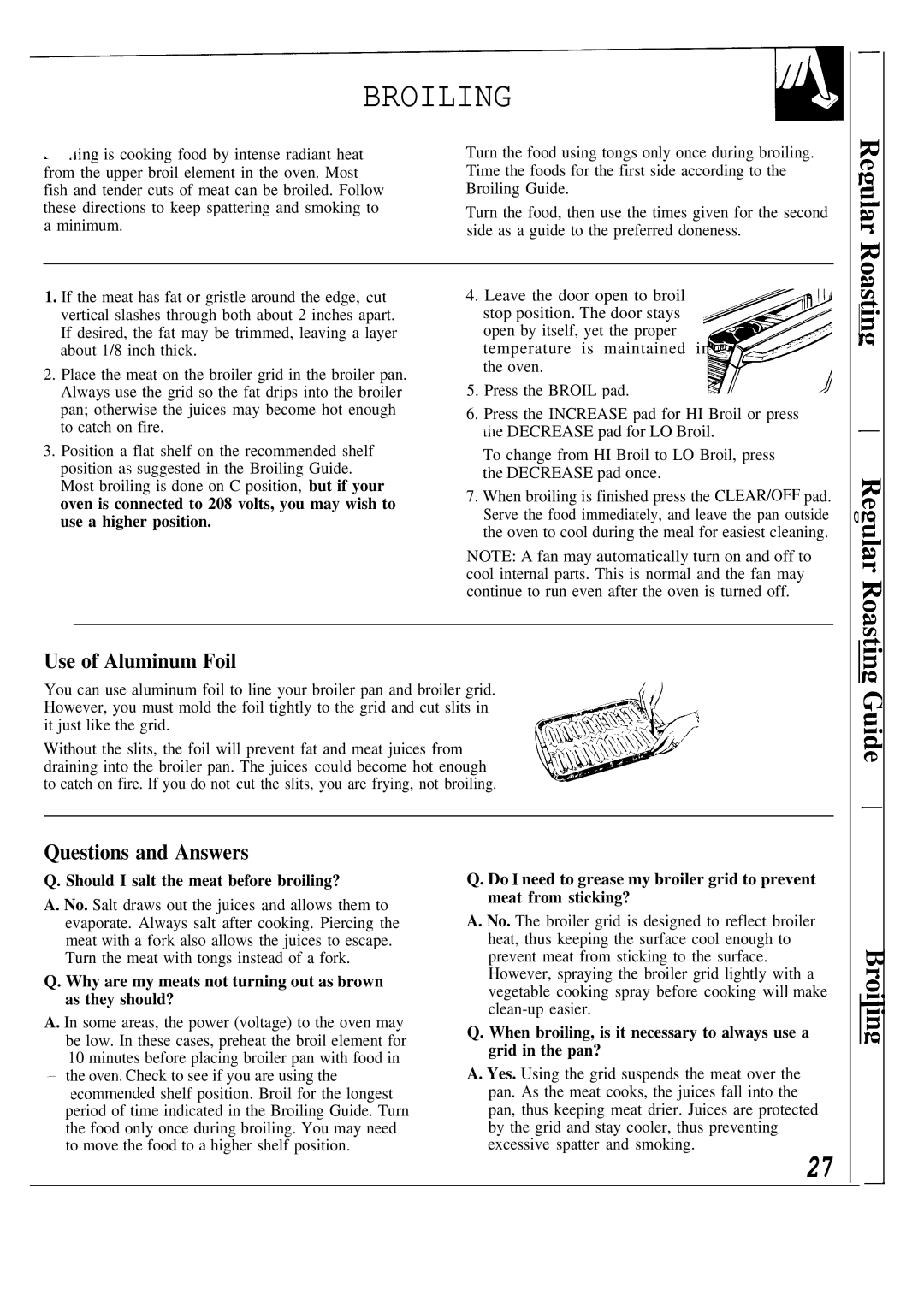 GE JKP18, JKP17, JKP16 warranty Broiling, Questions and Answers, Should I salt the meat before broiling? 