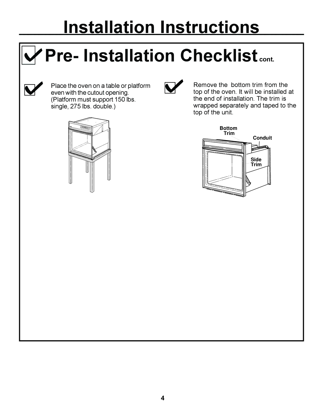 GE JKP27, ZEK957, JKS05, ZEK937 installation instructions Installation Instructions Pre- Installation Checklistcont 