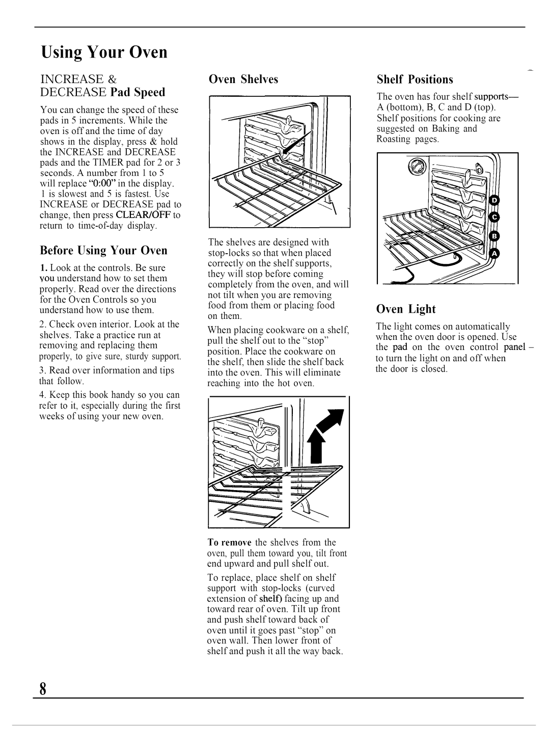 GE JKP45WP, JKP44GP warranty Using Your Oven, Increase & Decrease Pad Speed 