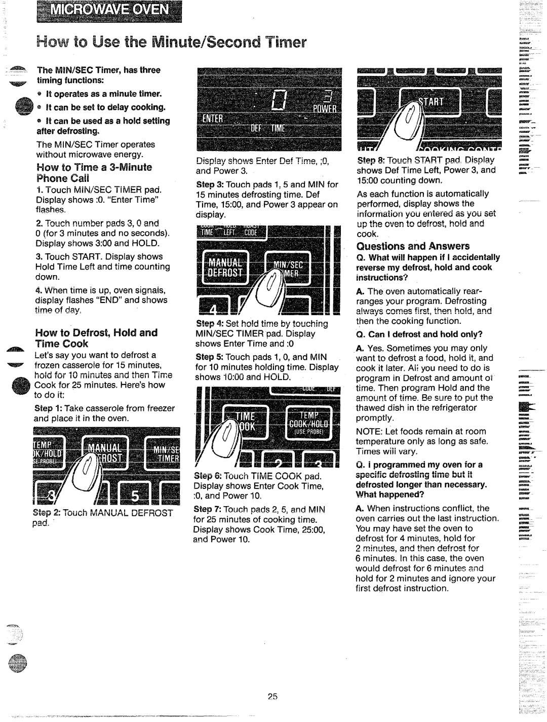 GE JKP67G manual Ca a m, Can ! defrostand hold only? 