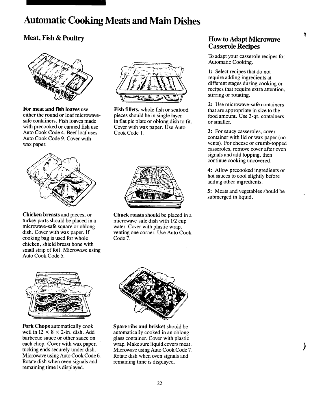 GE JKP68G Automatic Cooking Meats and Main Dishes, To adapt your casserole recipes for, Pork Chops automatically cook 