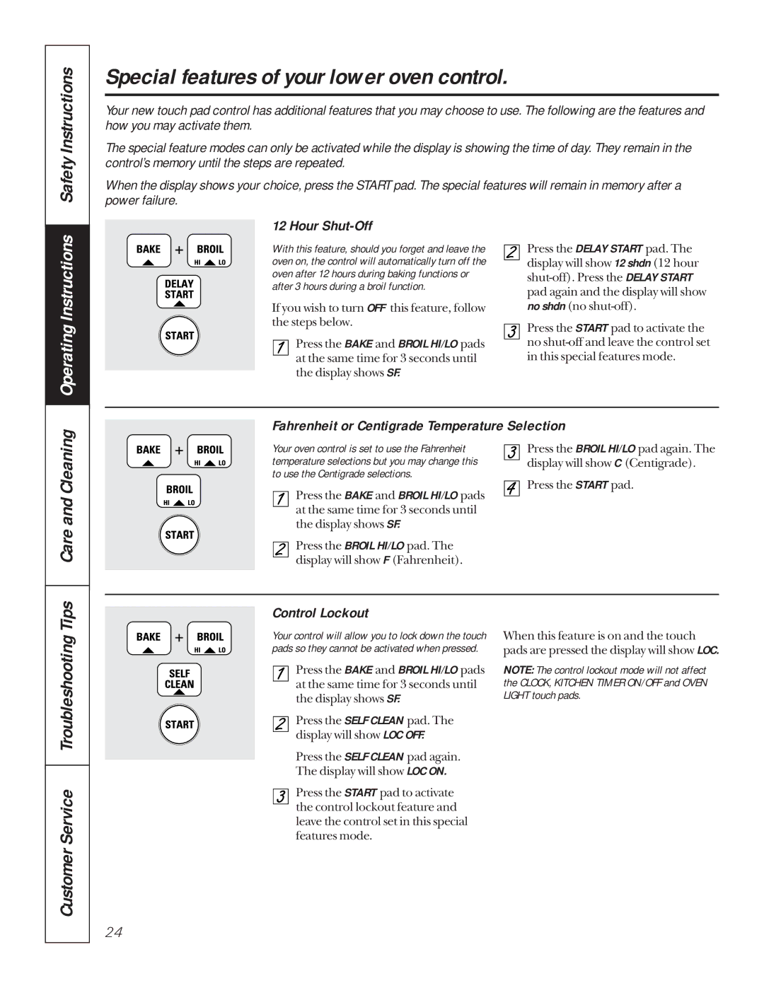 GE JKP85, JTP85 Special features of your lower oven control, Hour Shut-Off, Fahrenheit or Centigrade Temperature Selection 