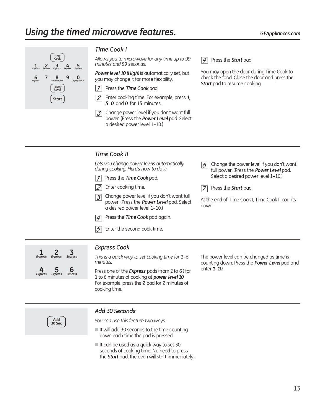 GE JTP90, JKP90 manual Using the timed microwave features, Time Cook, Express Cook, Add 30 Seconds 