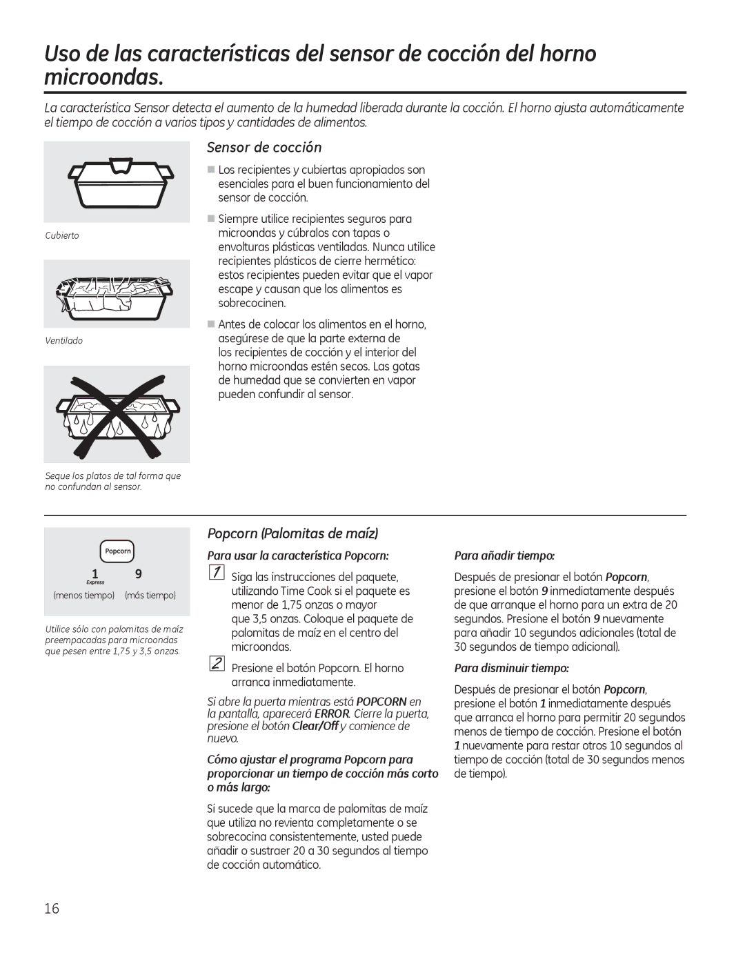 GE JKP90, JTP90 manual Sensor de cocción, Popcorn Palomitas de maíz, Para usar la característica Popcorn, Para añadir tiempo 