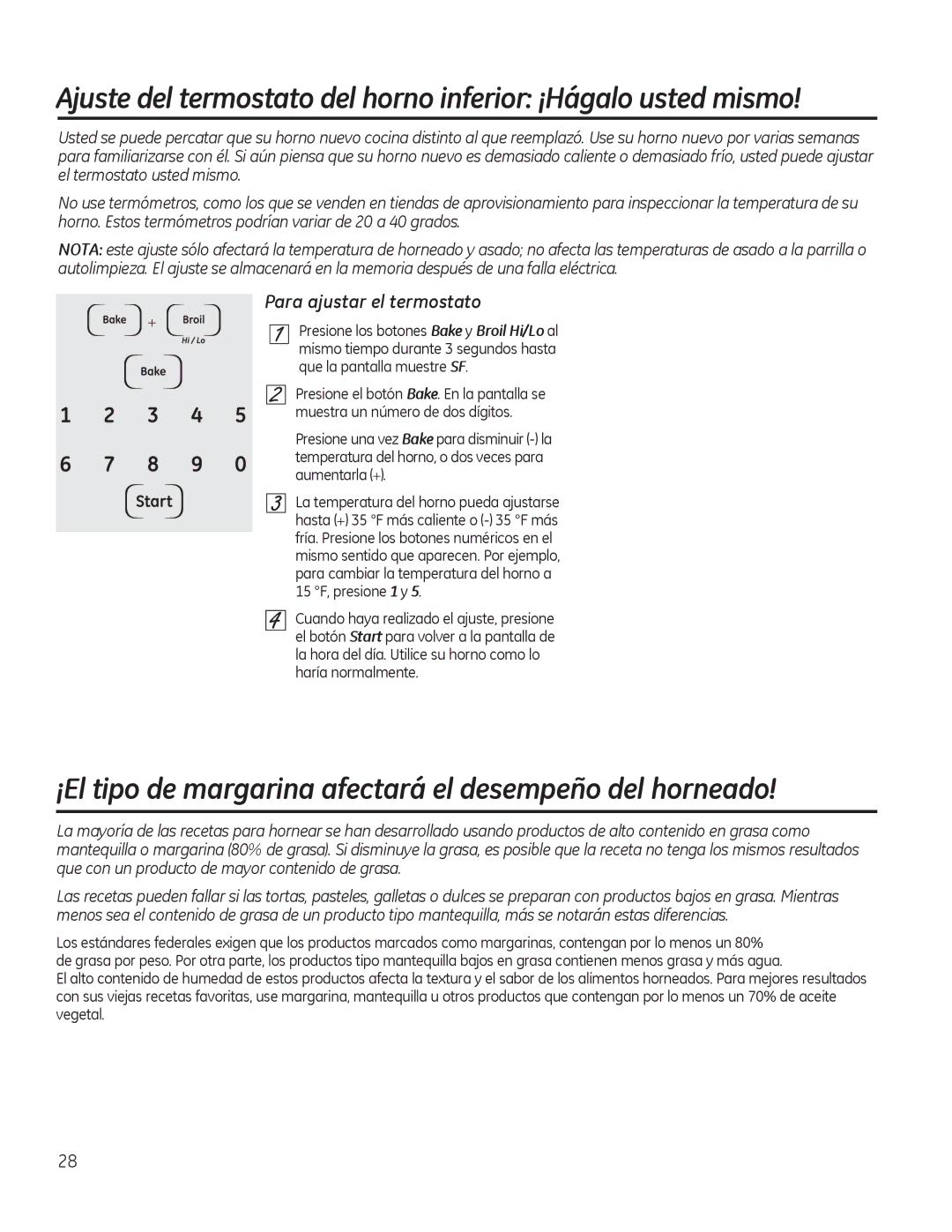 GE JKP90 ¡El tipo de margarina afectará el desempeño del horneado, Para ajustar el termostato, Que la pantalla muestre SF 