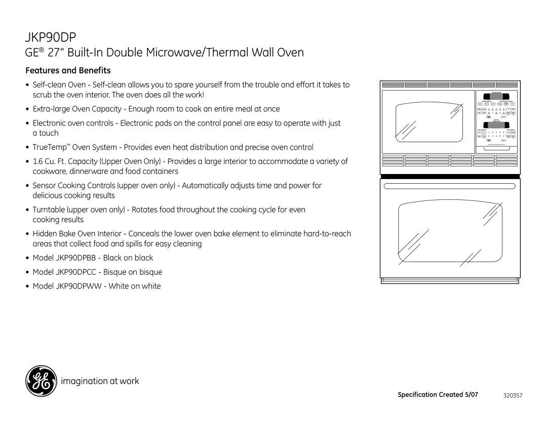 GE JKP90DPBB, JKP90DPCC, JKP90DPWW, JKP90BM, JKP90WM, JKP90CM dimensions Features and Benefits, Specification Created 5/07 