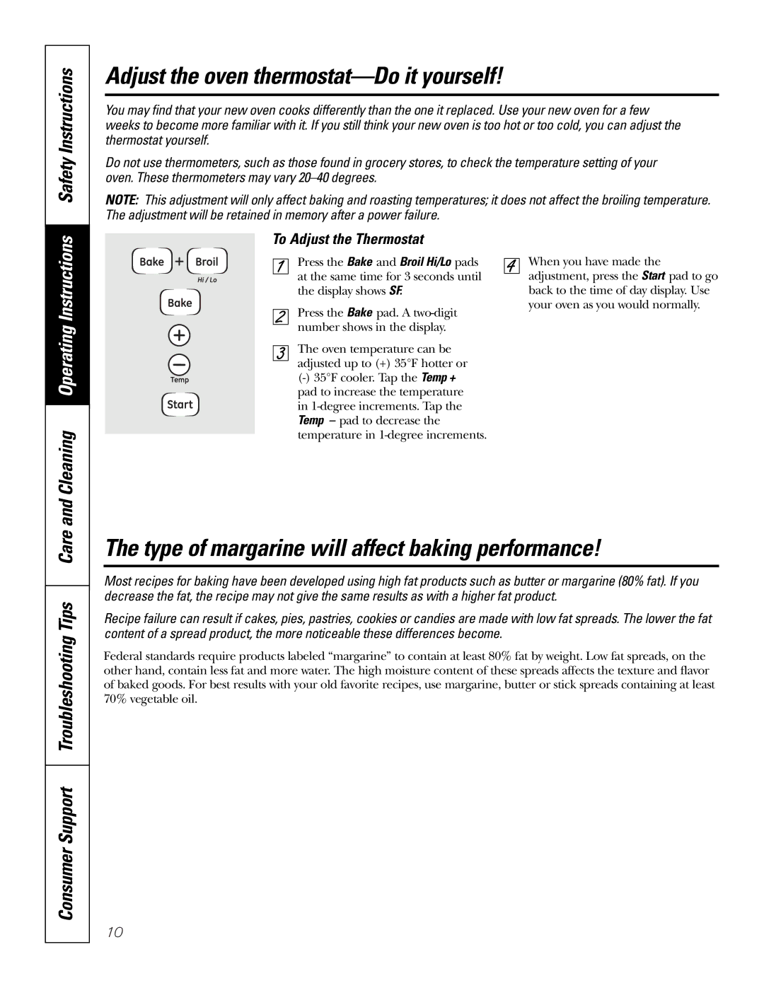 GE JKS1027 owner manual Adjust the oven thermostat-Do it yourself, Type of margarine will affect baking performance 