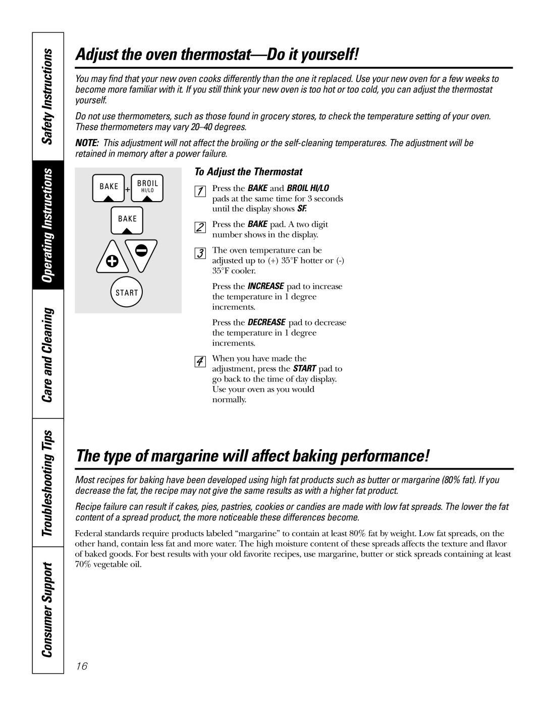 GE JMP28 owner manual Adjust the oven thermostat-Do it yourself, Type of margarine will affect baking performance 