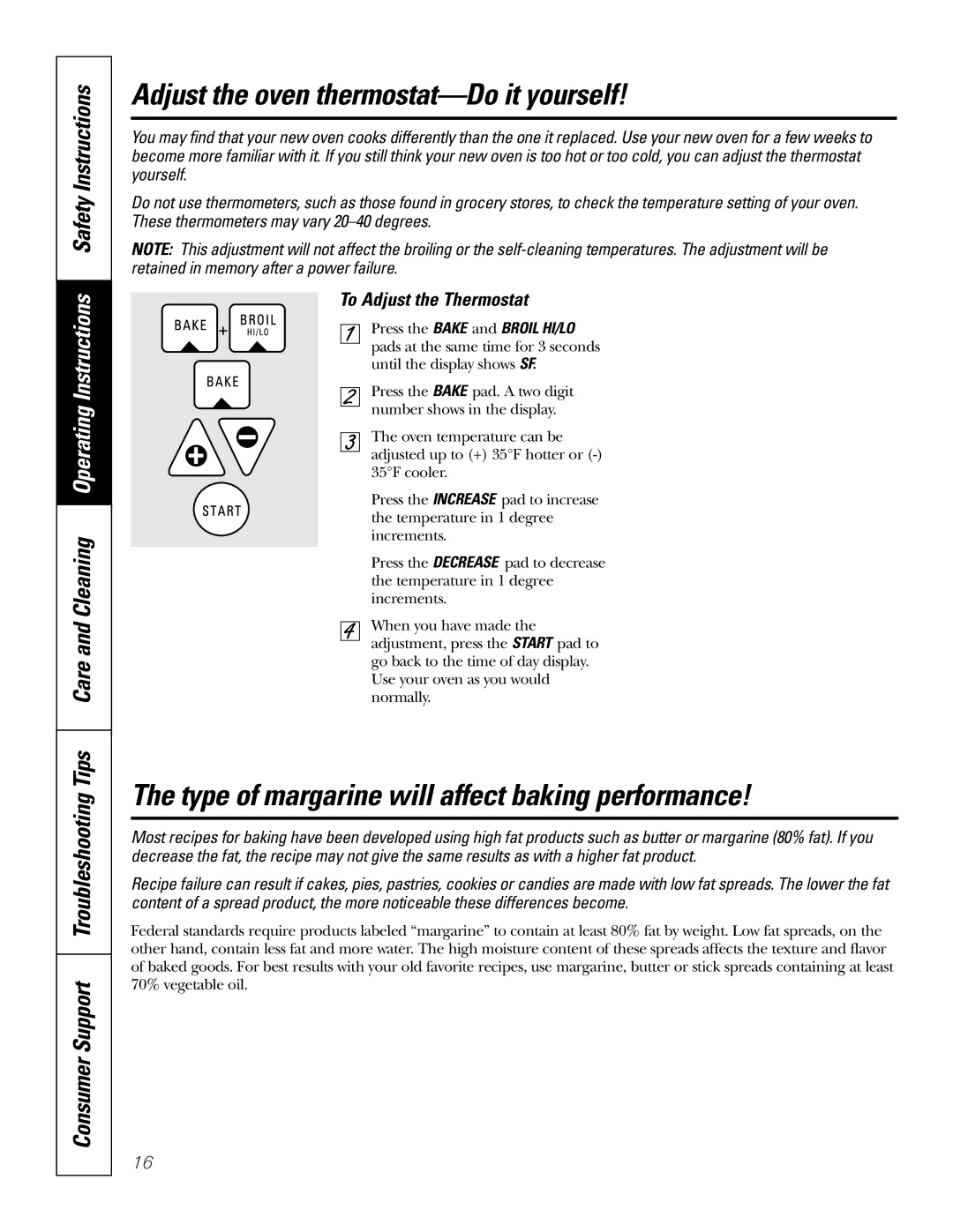 GE JMP31CLCC owner manual Adjust the oven thermostat-Do it yourself, Type of margarine will affect baking performance 