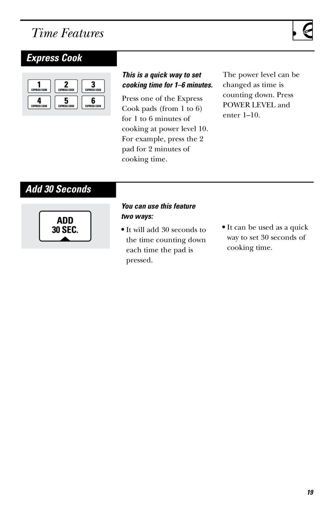 GE JVM1740, JNM1731, JVM1730 owner manual Express Cook, Add 30 Seconds, You can use this feature two ways 