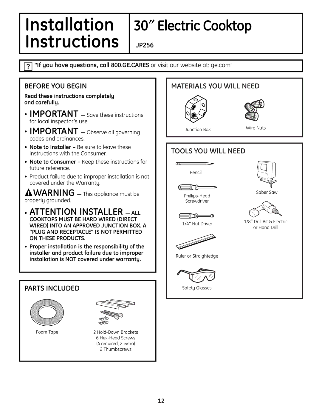 GE JP256 installation instructions Before YOU Begin, Materials YOU will Need, Tools YOU will Need, Parts Included 