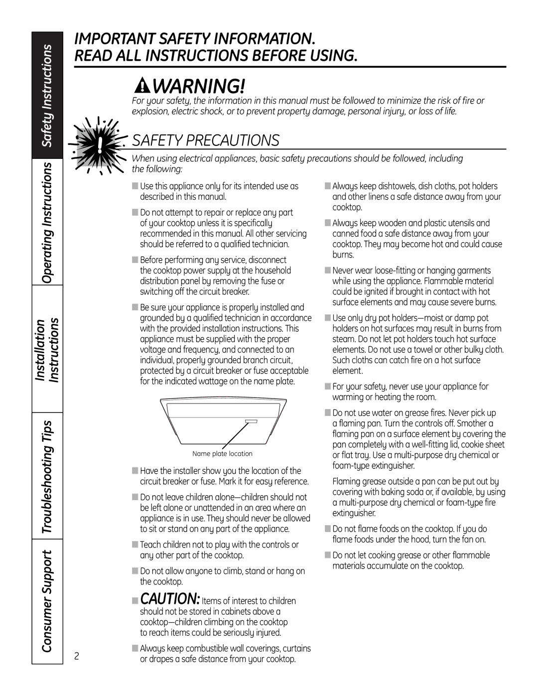 GE JP256 installation instructions Installation Instructions, Do not allow anyone to climb, stand or hang on the cooktop 