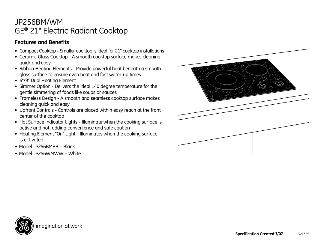 GE JP256BMBB dimensions JP256BM/WM GE 21 Electric Radiant Cooktop, Features and Benefits 