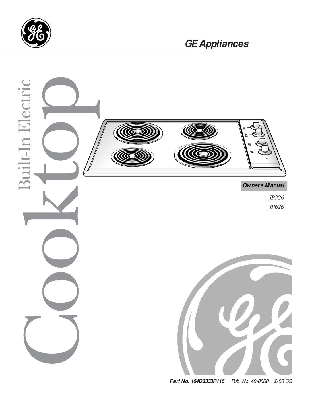 GE JP626, JP326 owner manual CooktopBuilt-In Electric 