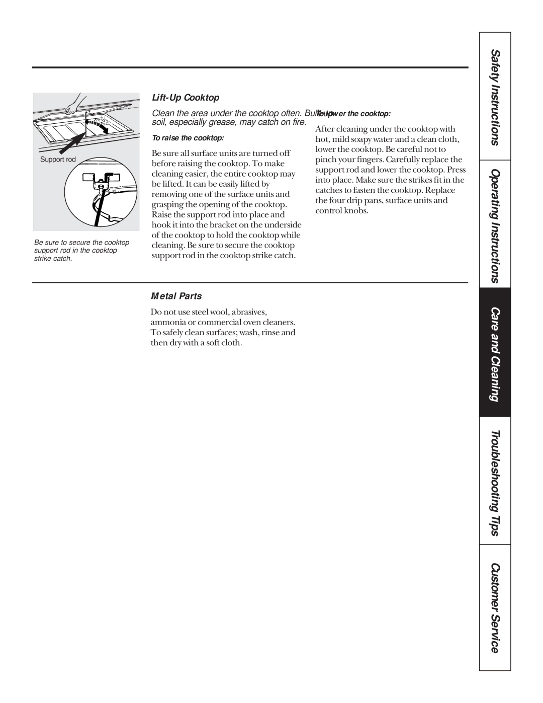 GE JP626 Care and Cleaning Troubleshooting Tips Customer Service, Lift-Up Cooktop, Metal Parts, To raise the cooktop 