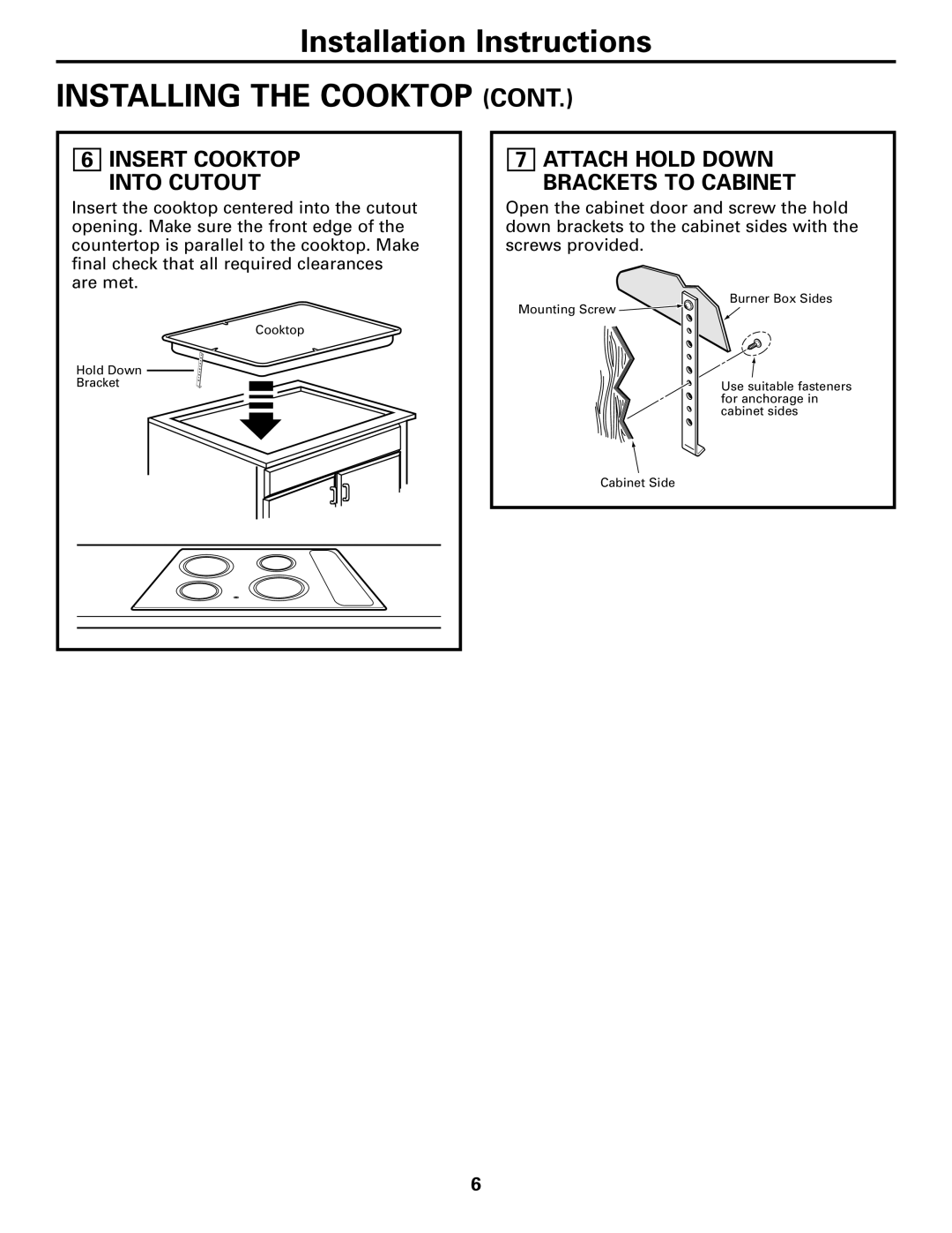 GE JP340, JP940, JP930, JP950, JP910, JP355 warranty Insert Cooktop Into Cutout, Attach Hold Down Brackets to Cabinet 