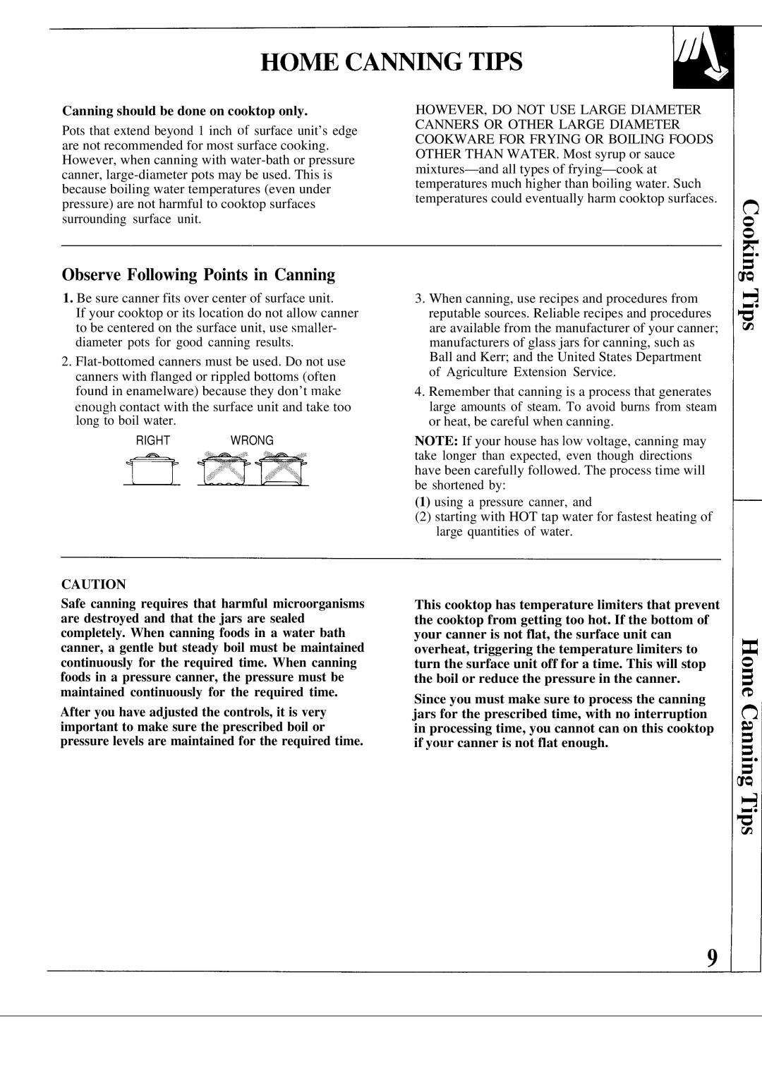 GE JP346S, JP346R, JP345R, JP345S, JP343P, JP343S Observe Following Points in Canning, Canning should be done on cooktop only 