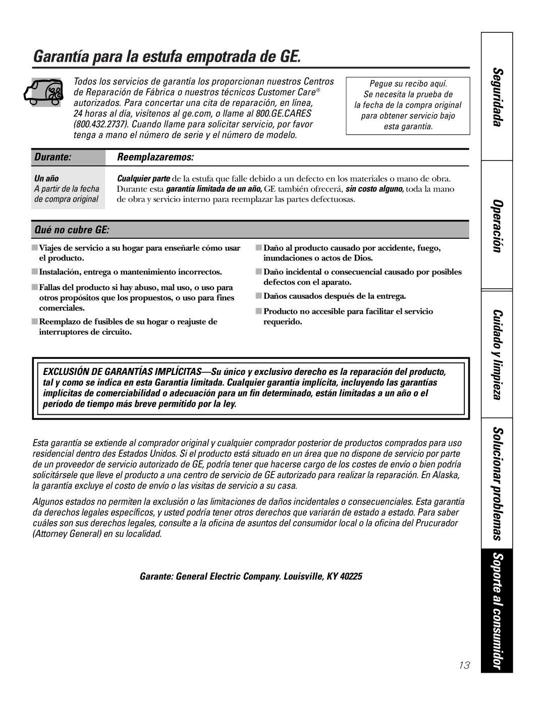 GE JP626WFWW owner manual Garantía para la estufa empotrada de GE, Seguridada, Durante Reemplazaremos, Qué no cubre GE 